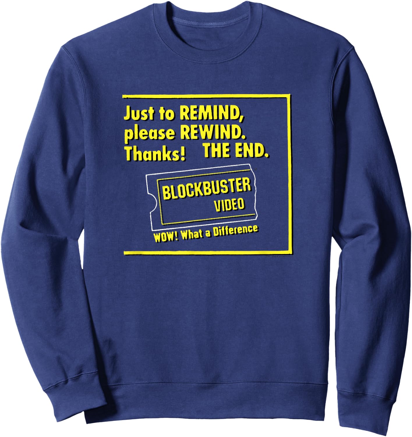 Blockbuster Please Rewind The End with Logo Vintage Sweatshirt - Sweatshirt | Navy