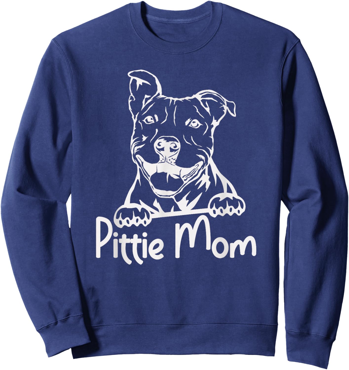 Pittie Mom Pitbull Dog Owner Mother Pitbull Lover Women Sweatshirt - Sweatshirt | Navy