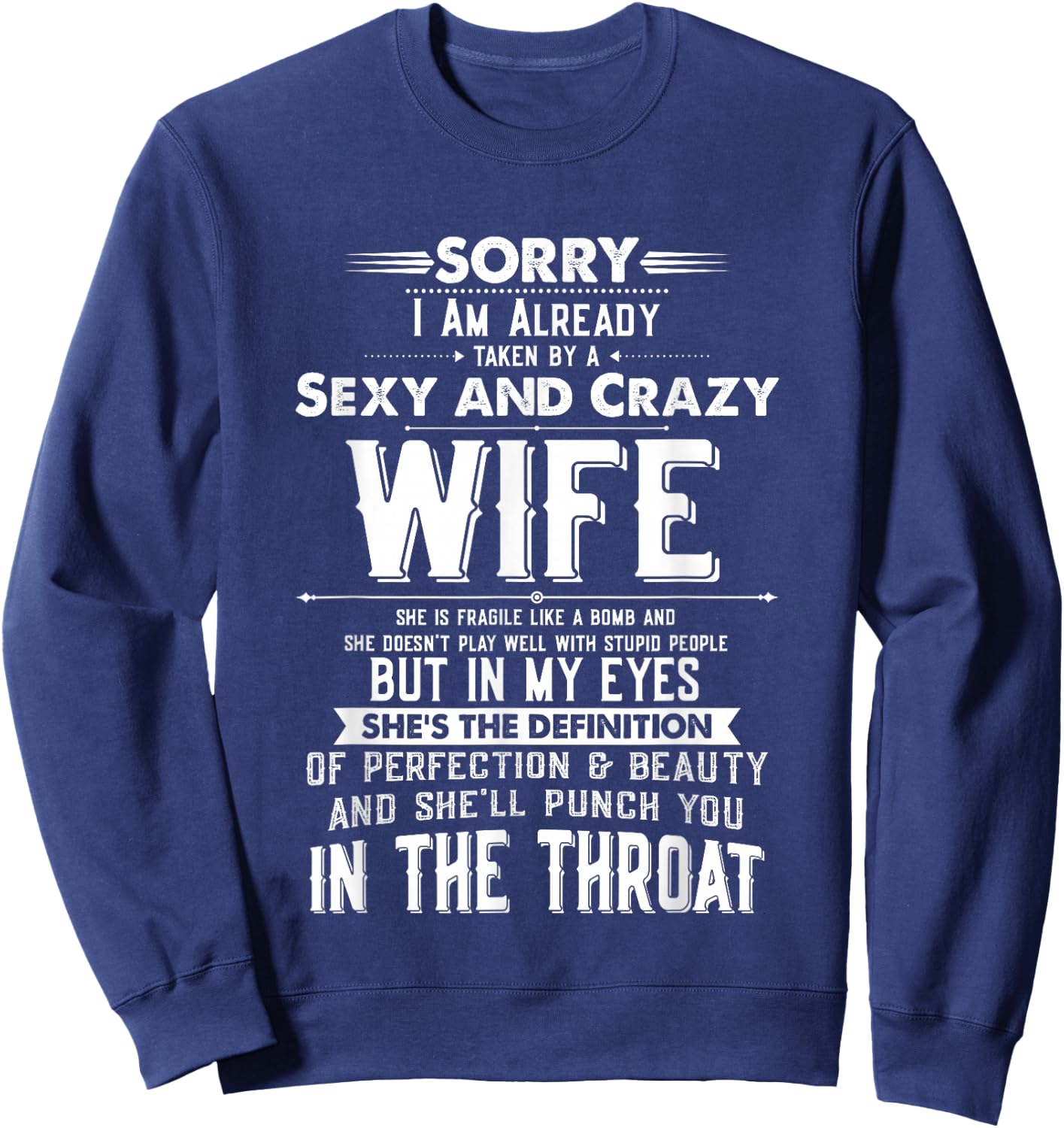 Taken by a Sexy and Crazy Wife Funny Husband Sweatshirt - Sweatshirt | Navy