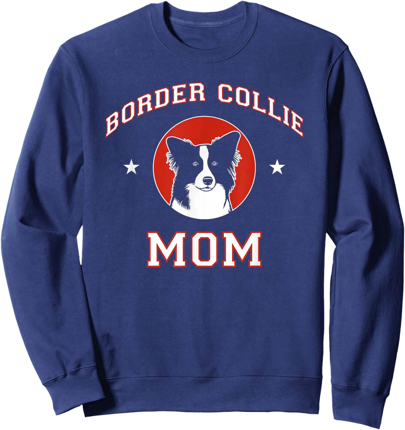 Border Collie Mom Dog Mother Sweatshirt - Sweatshirt | Navy