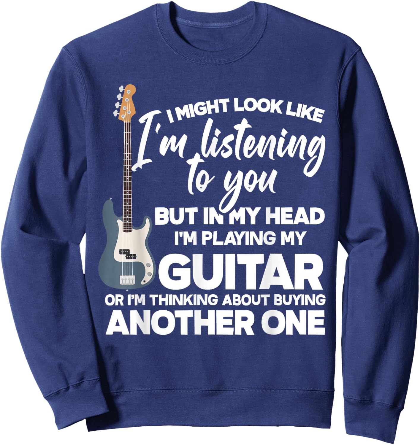 In My Head I'm Playing My Guitar Funny Guitarist Sweatshirt - Sweatshirt | Navy