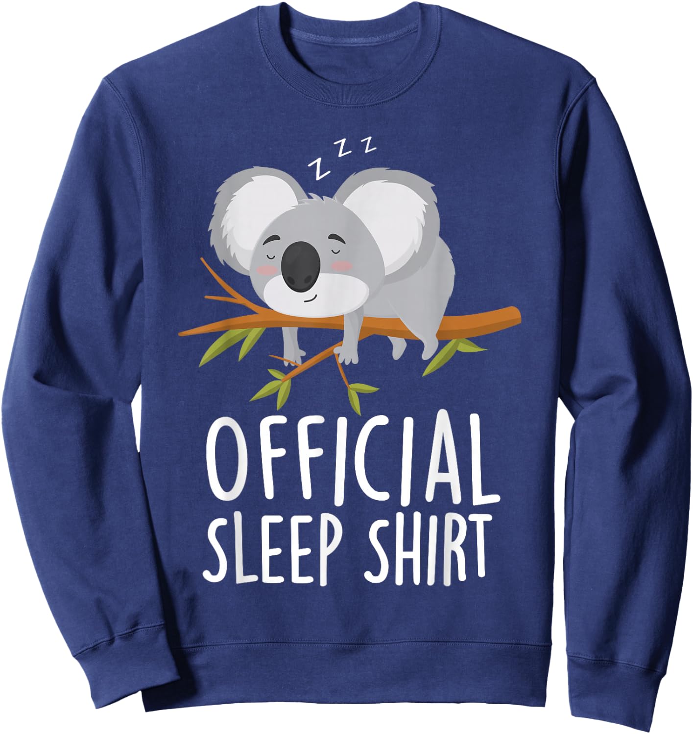 Official Sleep Shirt pajamas nightgown koala bear Sweatshirt - Sweatshirt | Navy