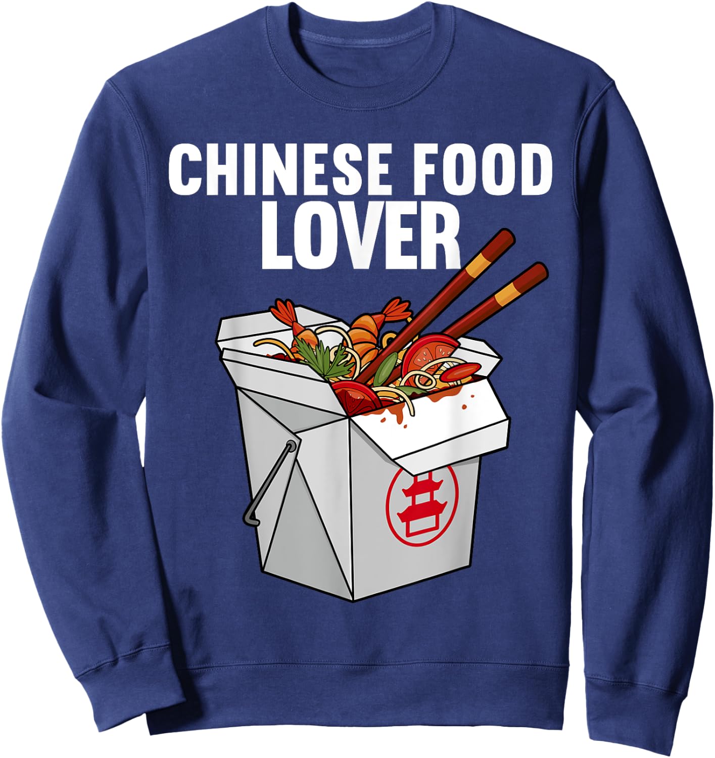 Best Chinese Food Art Women Chinese Food Box Lover Sweatshirt - Sweatshirt | Navy