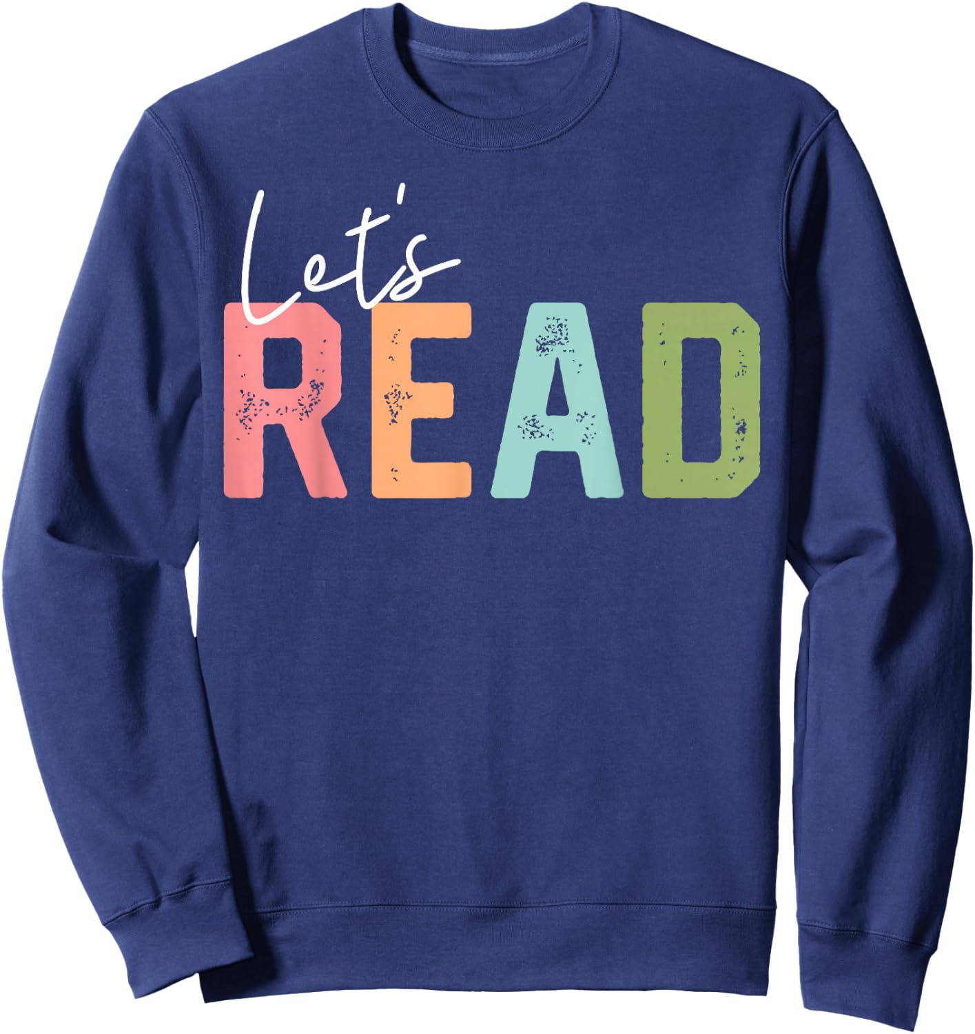 Let's Read Book Lovers Book Nerd Bookworm Sweatshirt - Sweatshirt | Navy