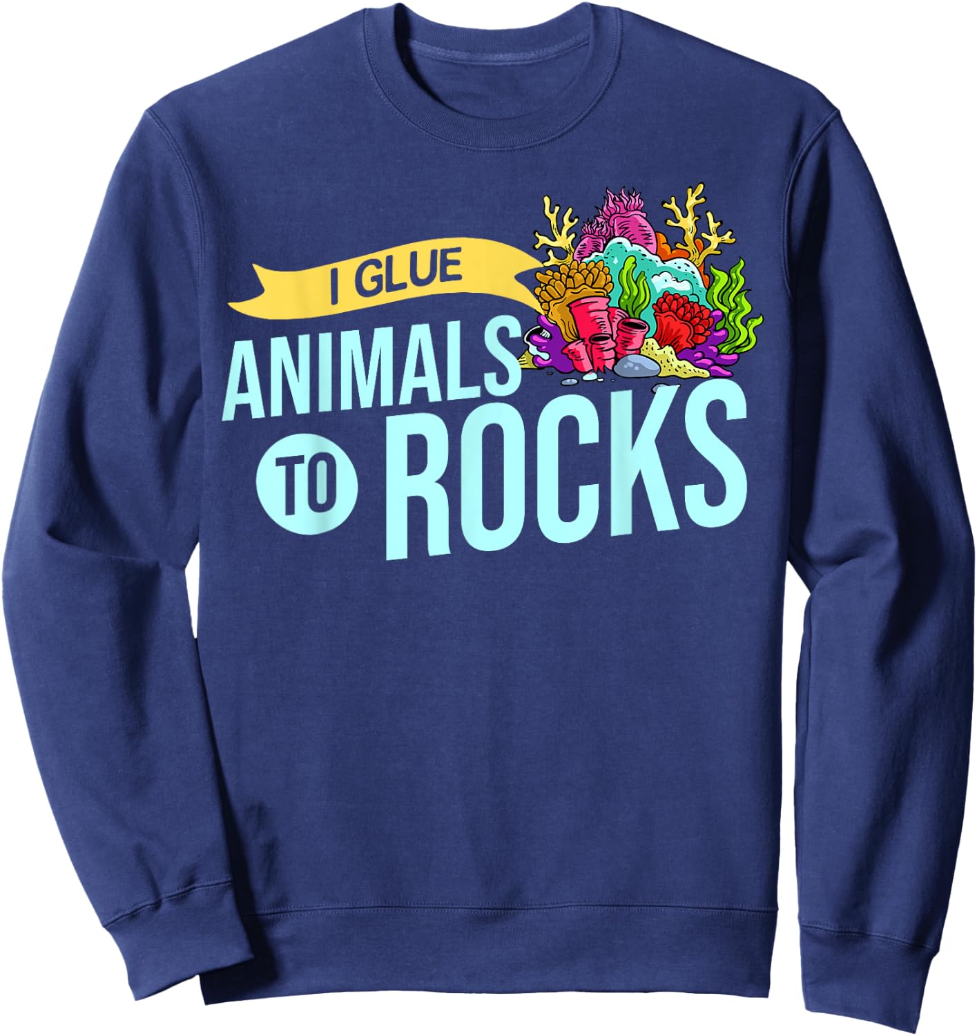 Coral Frag Gift Reef Aquarium Fish Tank Aquarist Sweatshirt - Sweatshirt | Navy