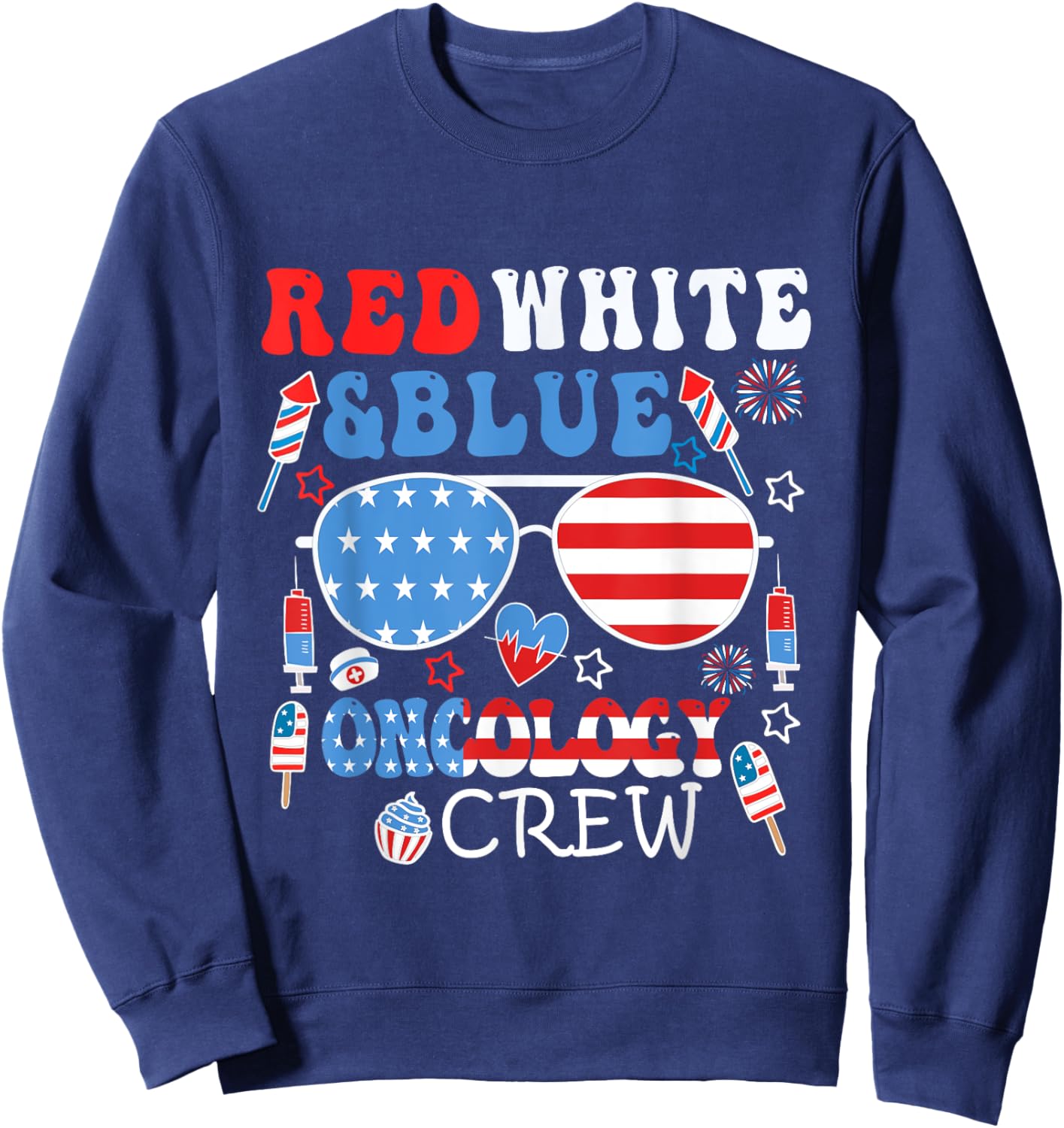 Groovy Red White Blue American Oncology Crew 4th of July Sweatshirt - Sweatshirt | Navy