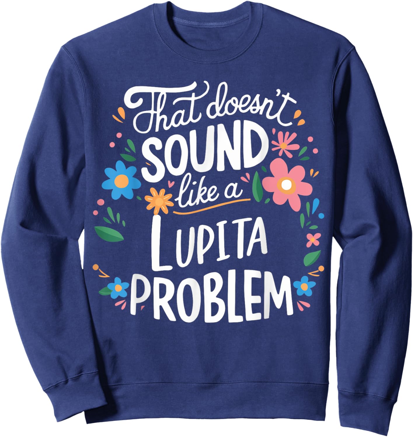 Lupita Personalized Cute Girls Lupita Name Sweatshirt - Sweatshirt | Navy