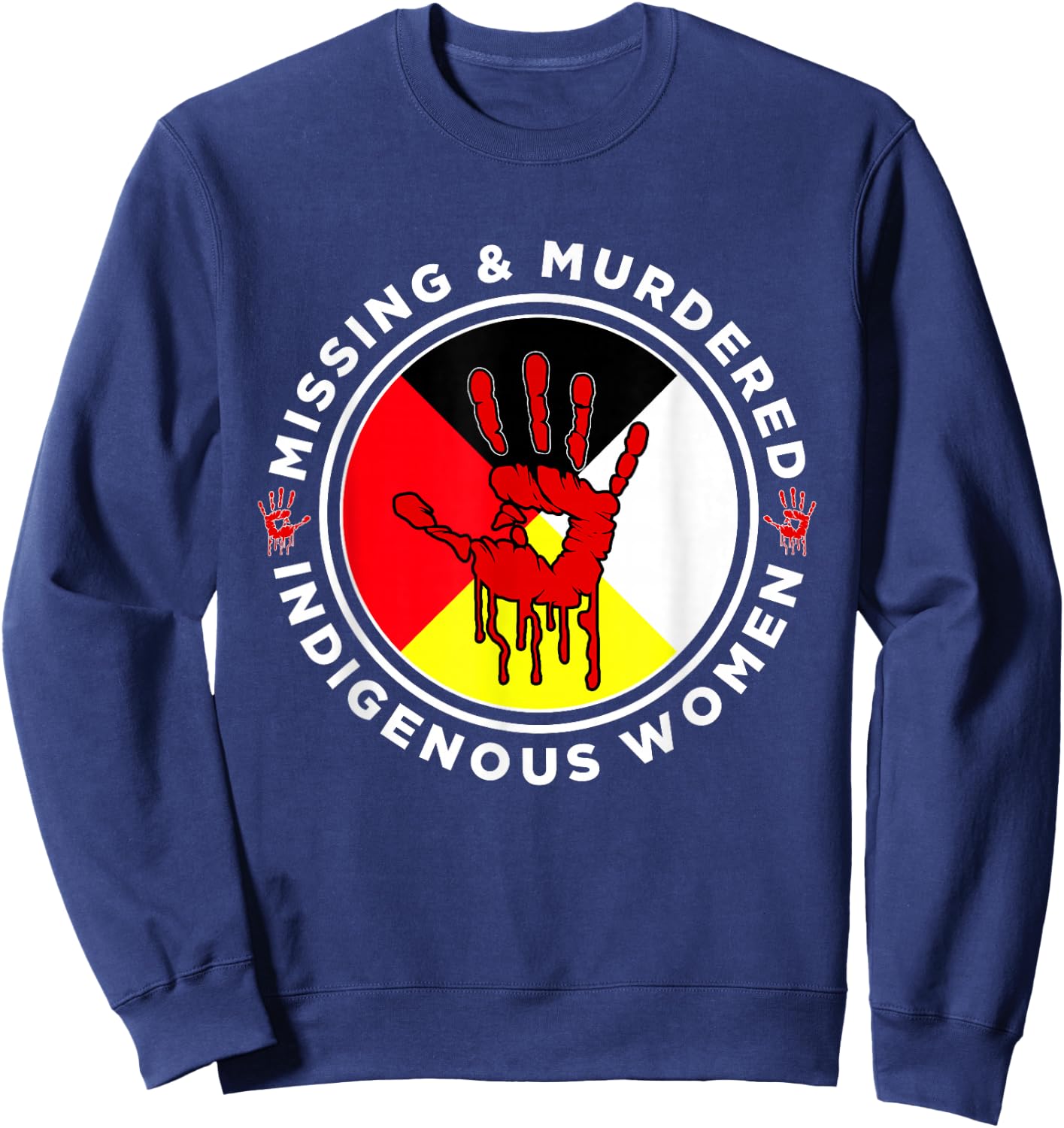 MMIW Missing & Murdered Indigenous Women Medicine Wheel mmiw Small Sweatshirt - Sweatshirt | Navy