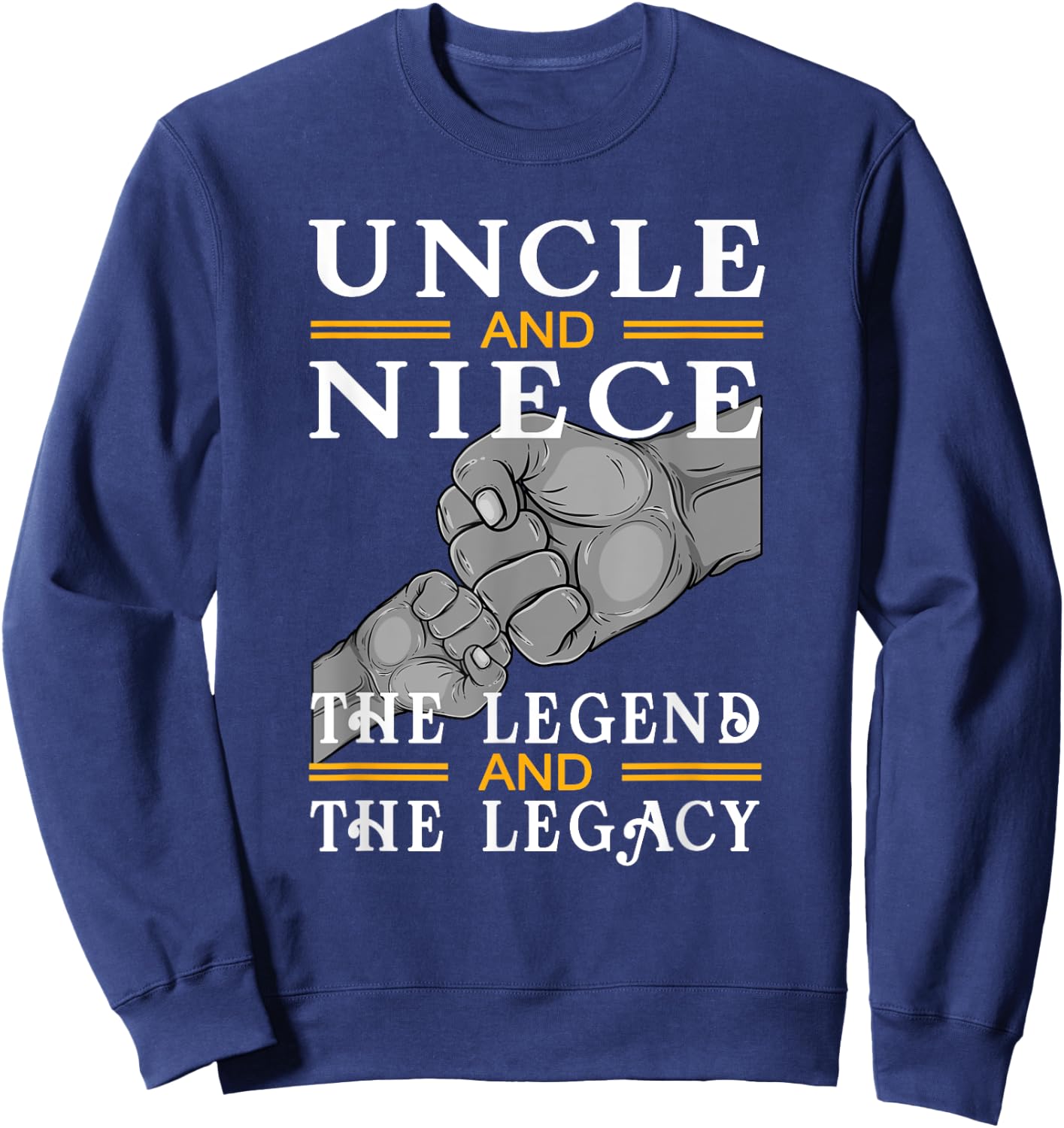 Uncle and Niece Matching the Legend the Legacy Sweatshirt - Sweatshirt | Navy