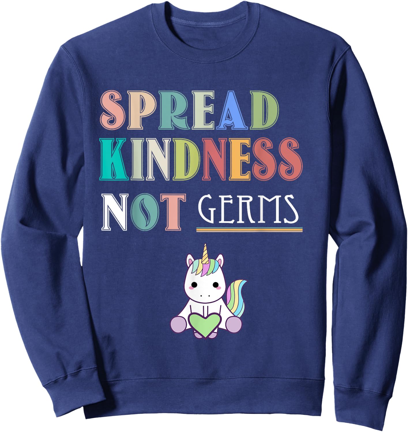 Spread Kindness Not Germs Essential Unicorn Cat Lover Funny Sweatshirt - Sweatshirt | Navy