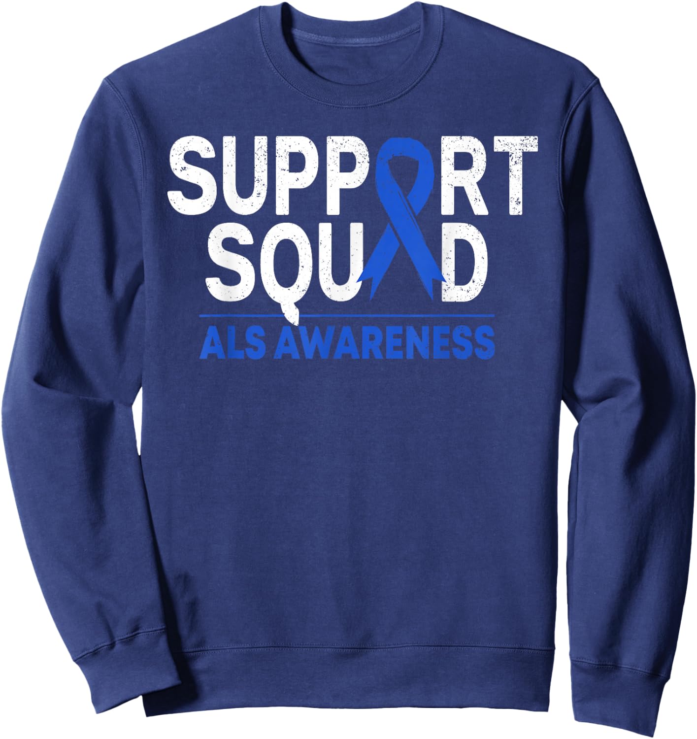 Support Squad ALS Awareness Month Blue Ribbon Support Team Sweatshirt - Sweatshirt | Navy