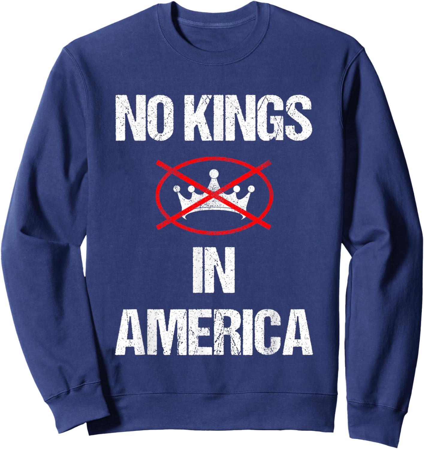 No Kings in America Supreme Court Protest Sweatshirt - Sweatshirt | Navy