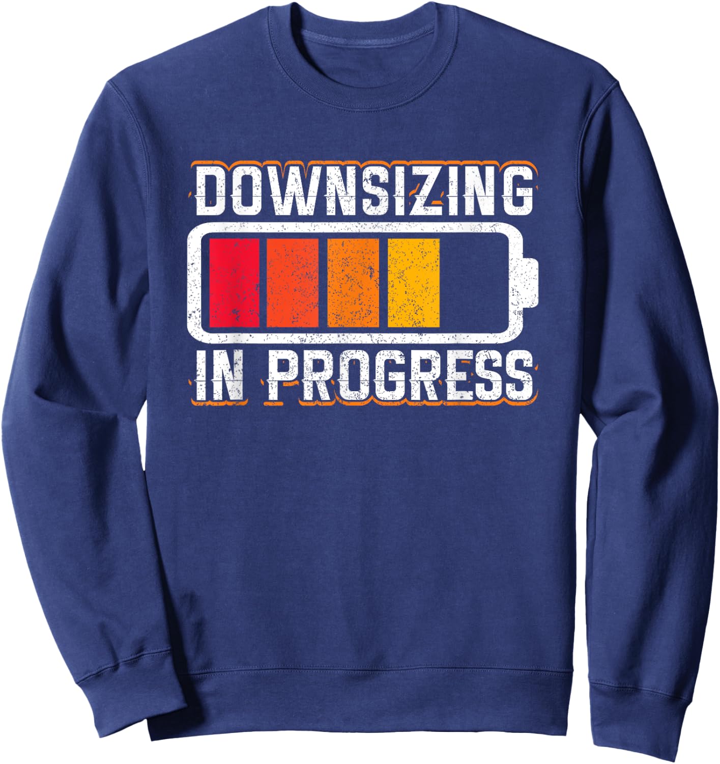 Downsizing In Progress Gastric Bypass Surgery Weight Loss Sweatshirt - Sweatshirt | Navy
