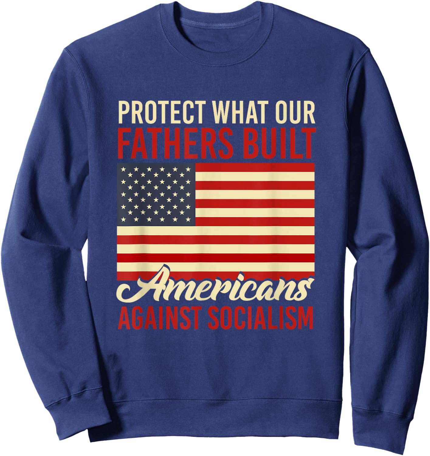 Americans Against Socialism Anti Socialism Sweatshirt - Sweatshirt | Navy