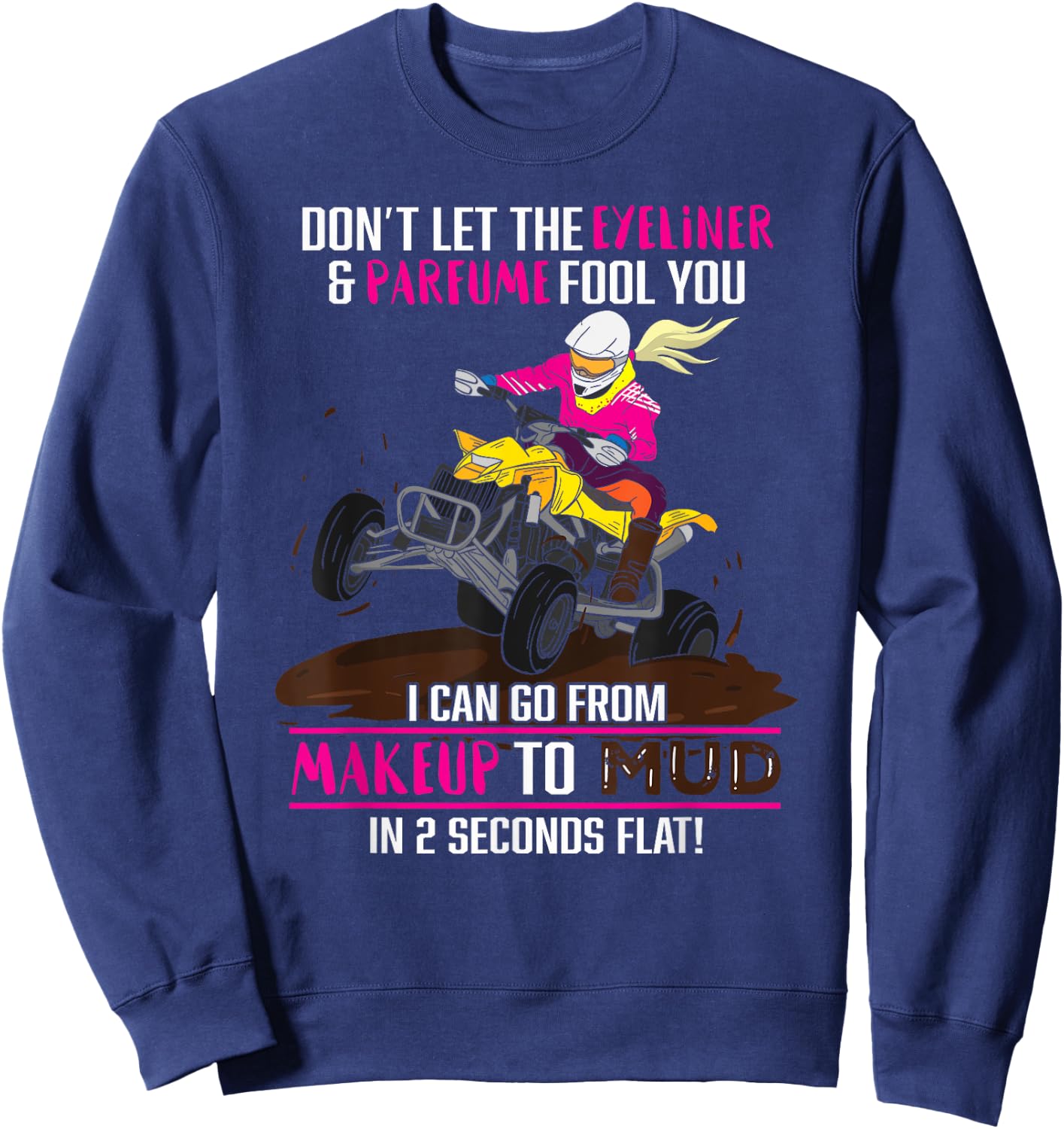 Quad Bike Gift ATV Quad Biker Funny Offroad Sweatshirt - Sweatshirt | Navy