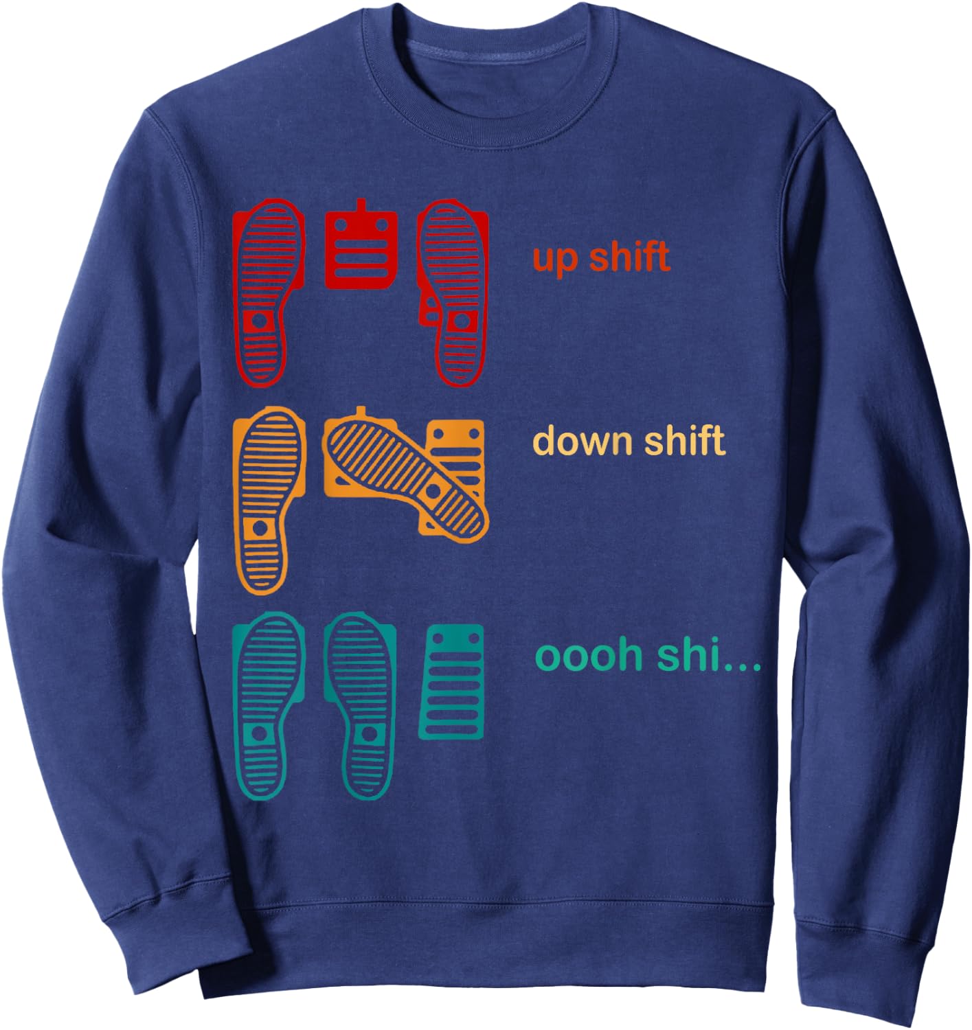 Up shift down shift Oooh Shi Sweatshirt - Sweatshirt | Navy
