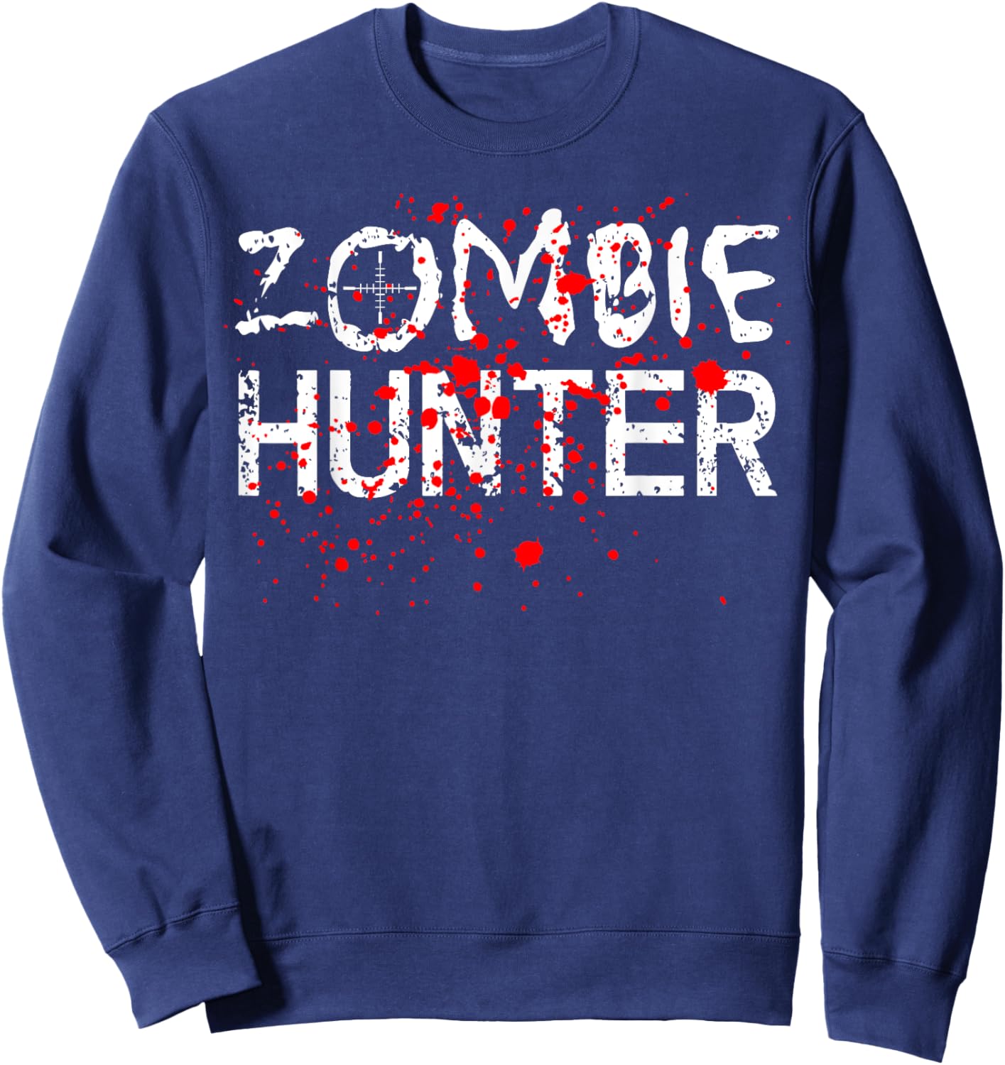 Fun Simple Zombie Hunter Halloween Costume Sweatshirt - Sweatshirt | Navy