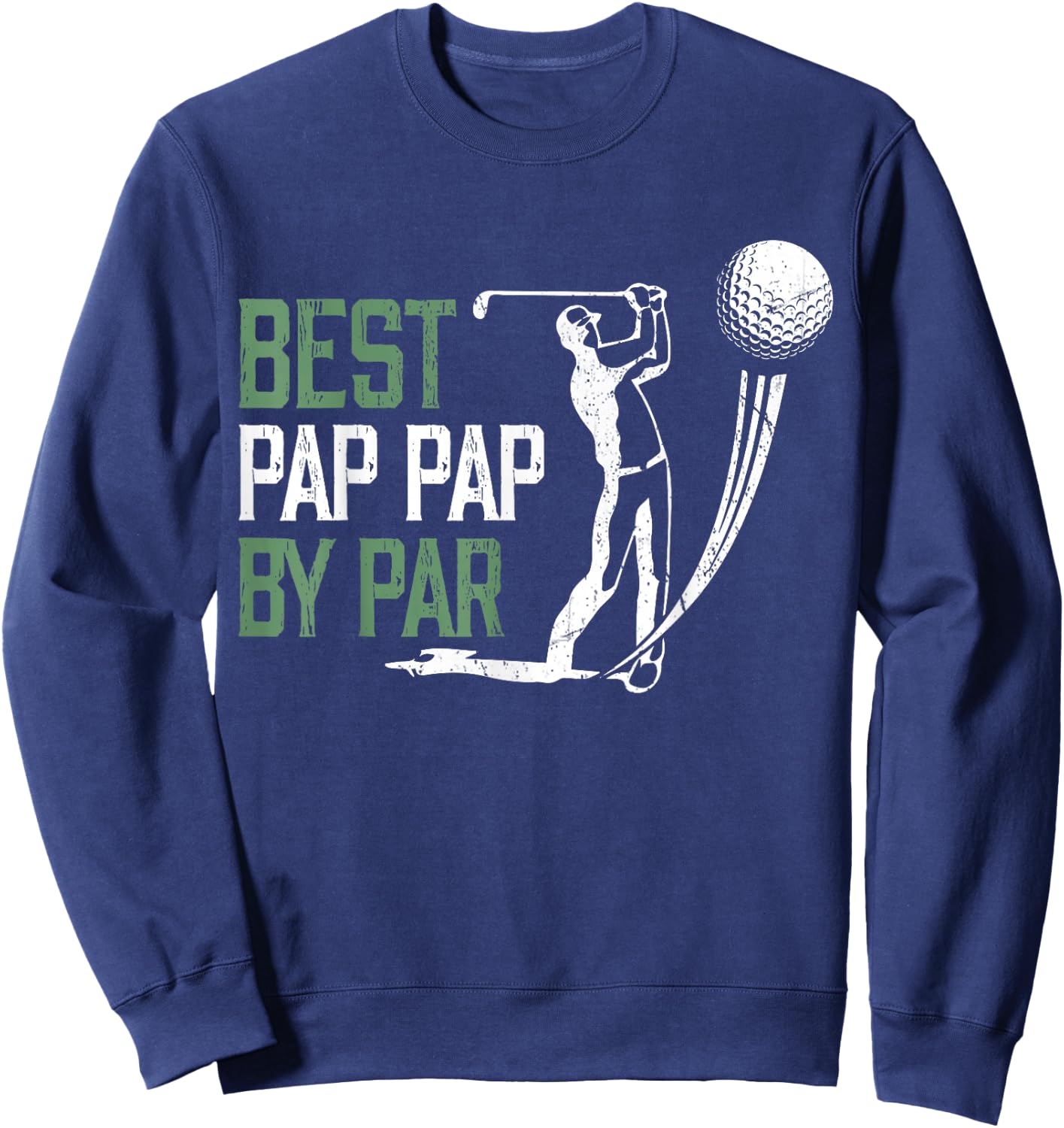 Best Pap Pap By Par Father's Day Gifts Golf Lover Sweatshirt - Sweatshirt | Navy