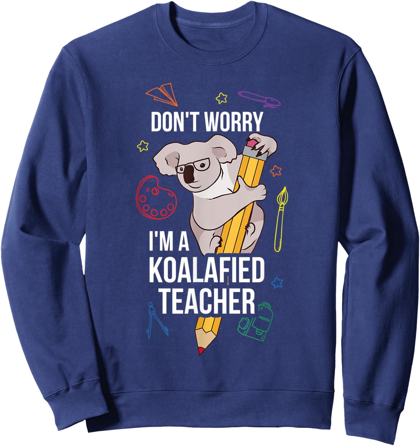 Koalafied Teacher Sweatshirt - Sweatshirt | Navy