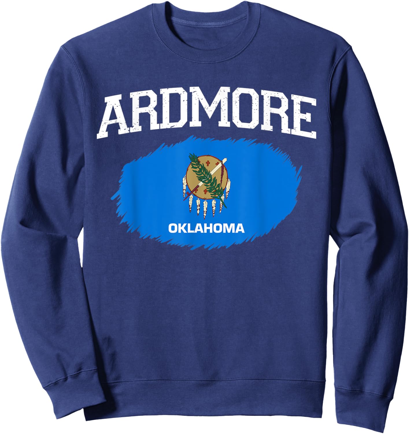 ARDMORE OK OKLAHOMA Flag Vintage USA Sports Men Women Sweatshirt - Sweatshirt | Navy
