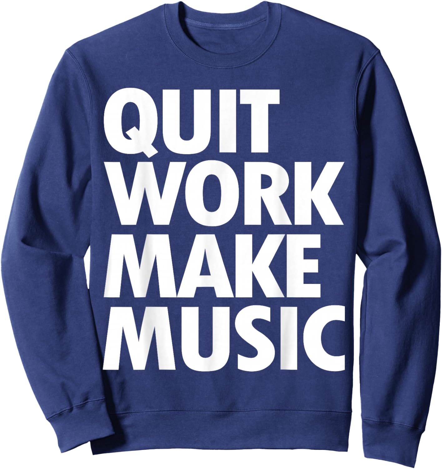 Quit Work Make Music Short Sleeve Sweatshirt - Sweatshirt | Navy