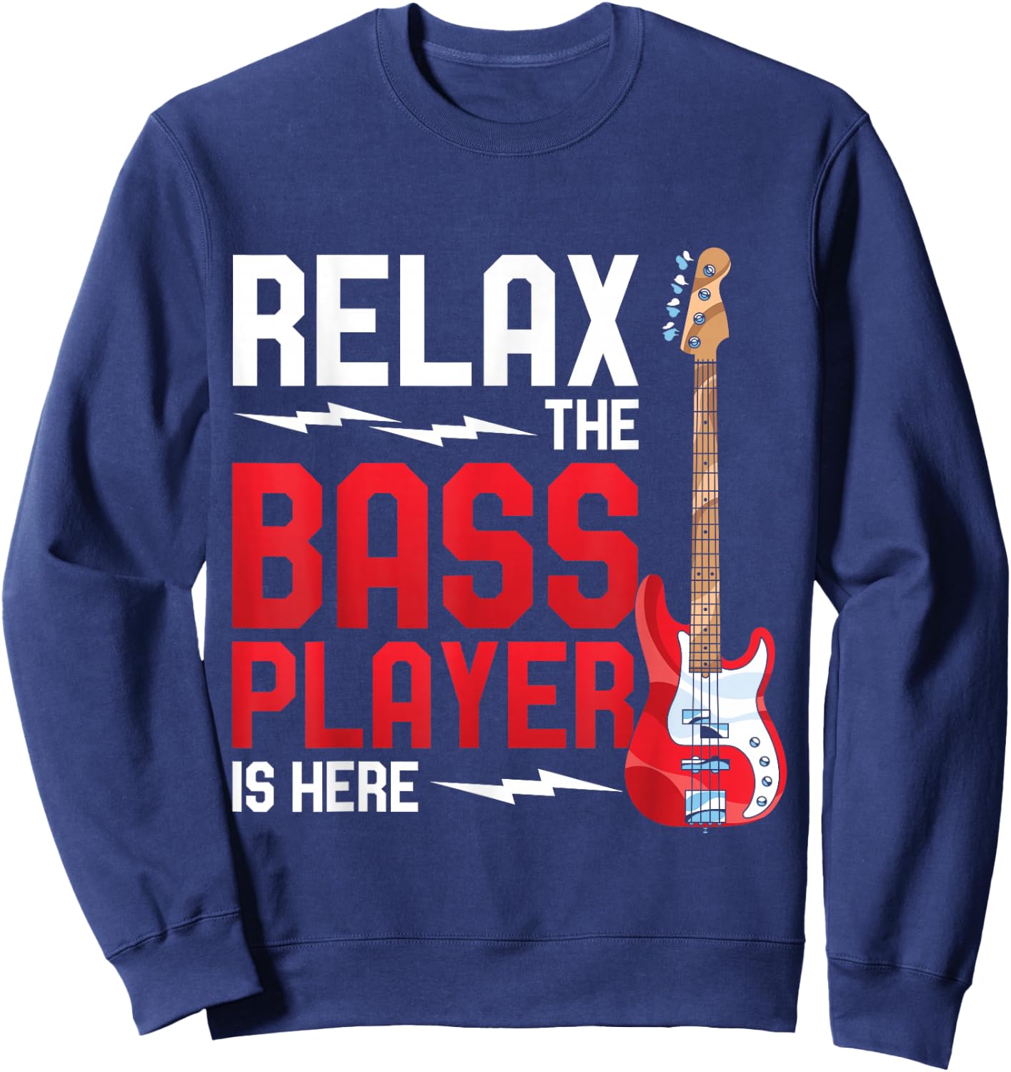 Entspann dich der Bassist ist hier Funny Bass Guitar Sweatshirt - Sweatshirt | Navy