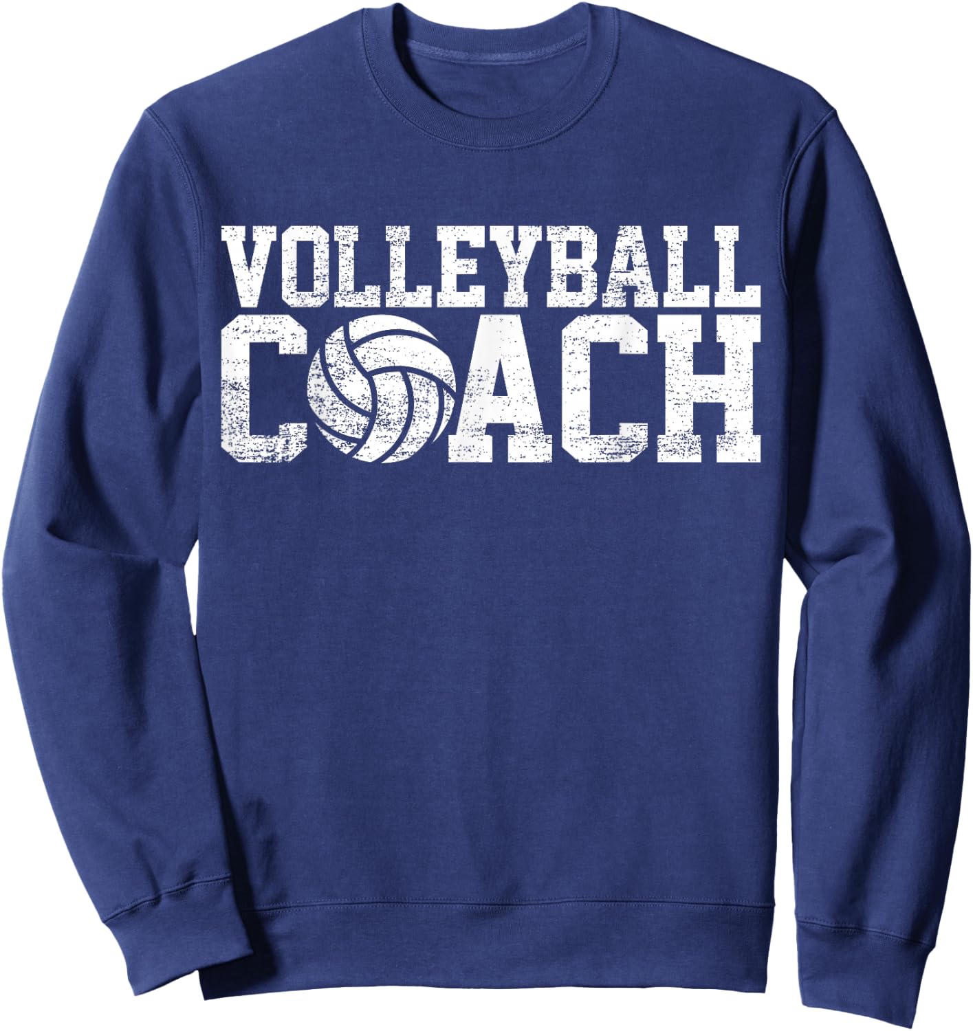 Volleyball Coach Volleyball Trainer Team Volleyball Sweatshirt - Sweatshirt | Navy