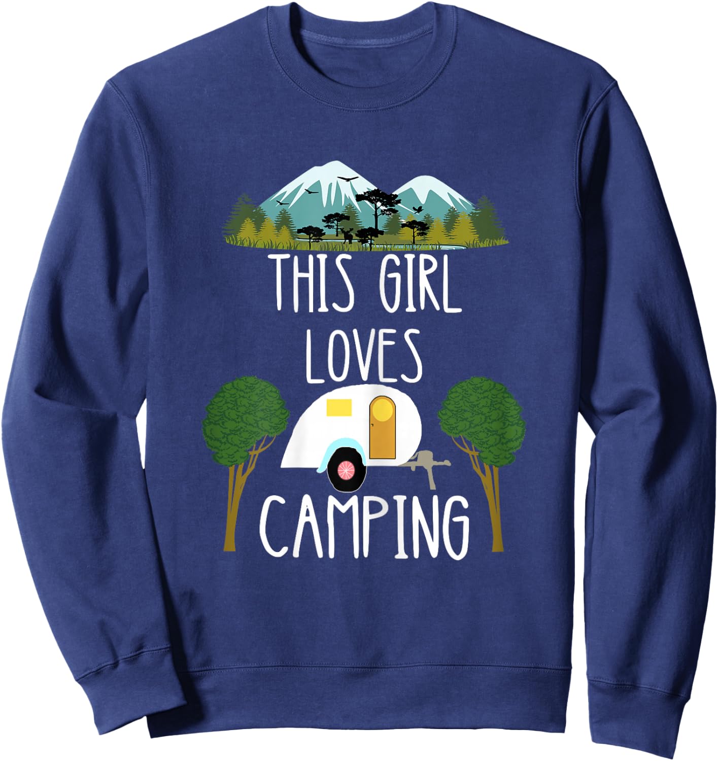 This Girl Loves Camping Caravan Camper Camping Sweatshirt - Sweatshirt | Navy