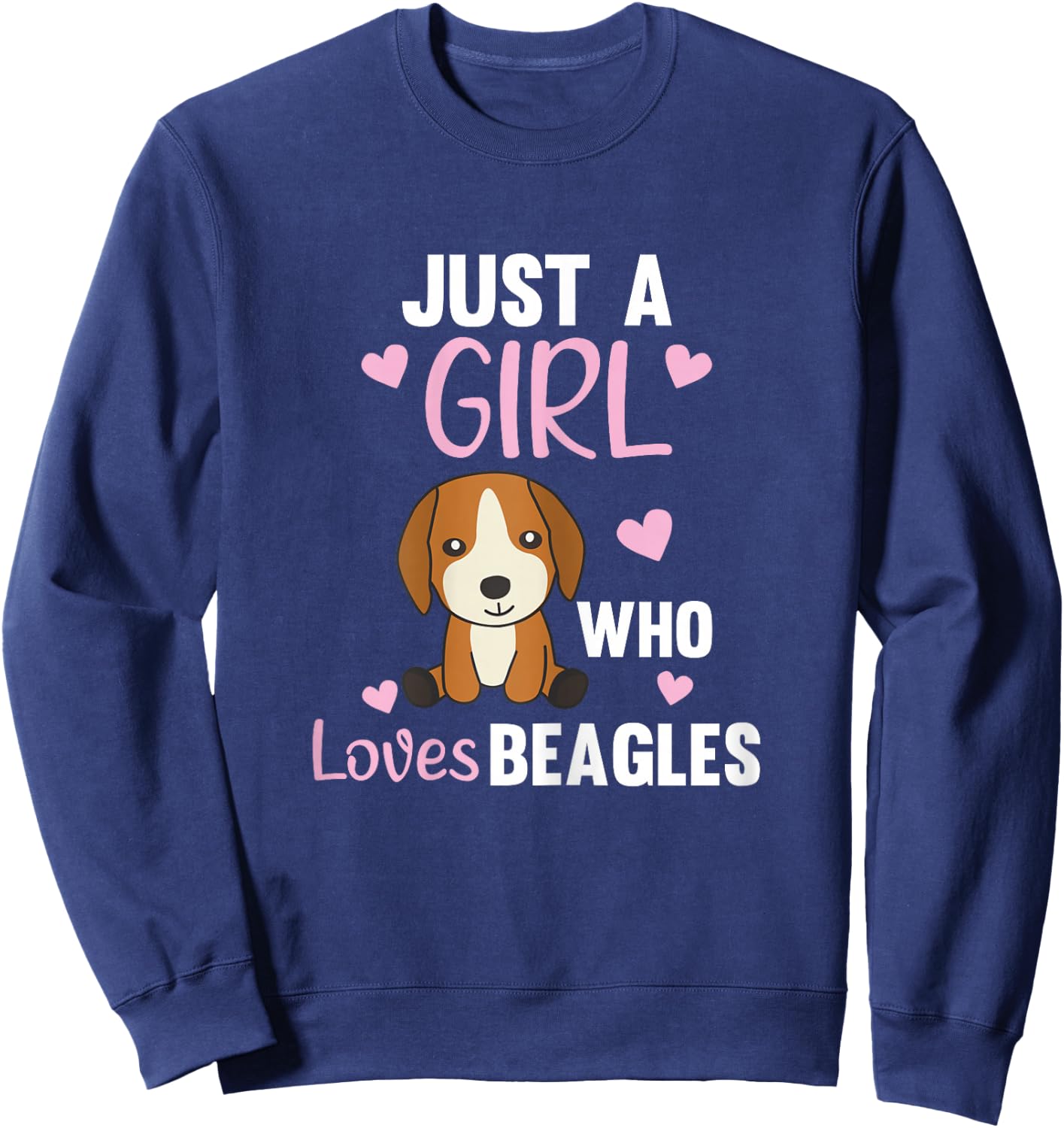 Just A Girl Who Loves Beagles Kawaii Dog Beagle For Girls Sweatshirt - Sweatshirt | Navy