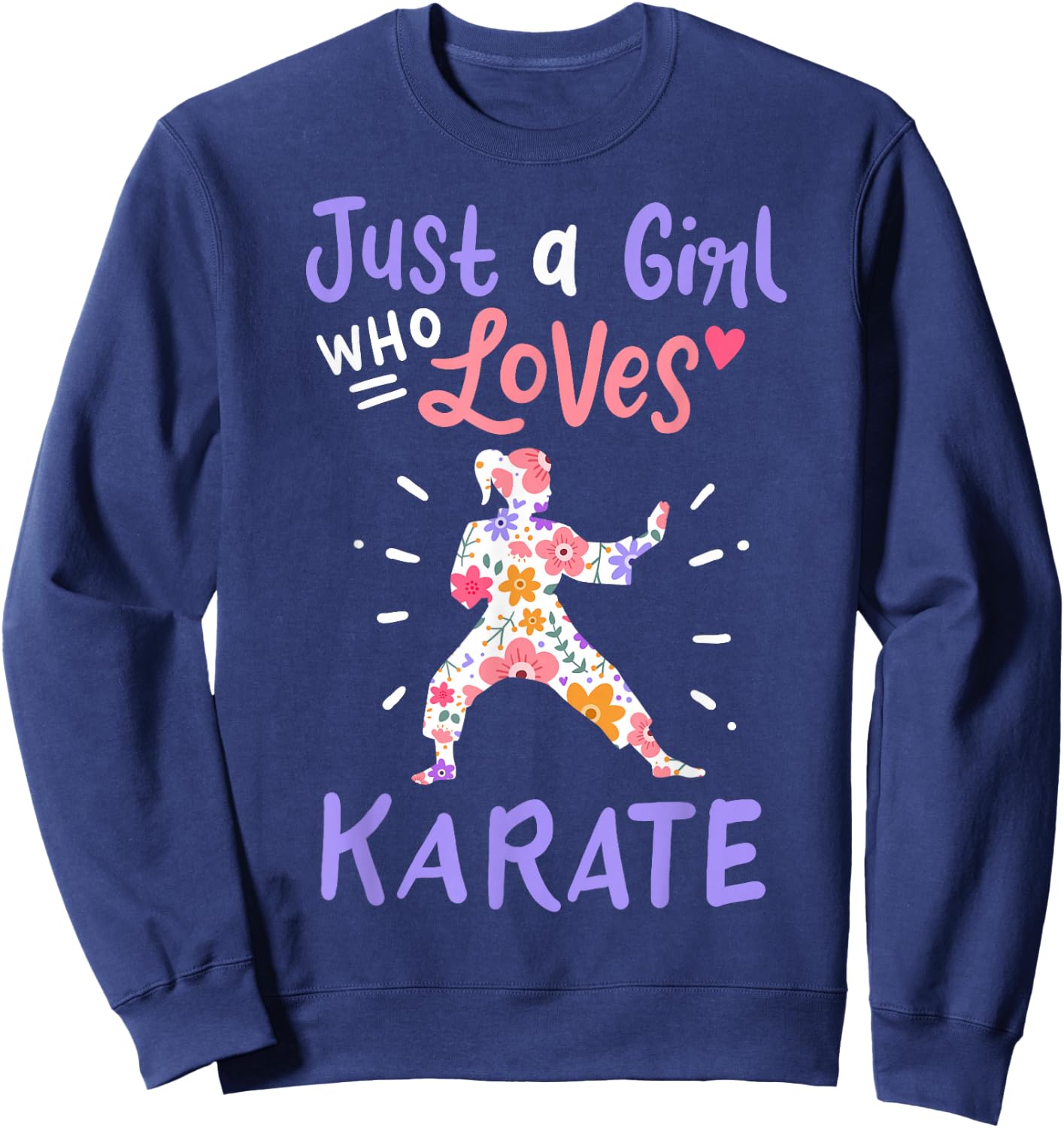 Karate Just A Girl Who Loves Karate Gift Small Sweatshirt - Sweatshirt | Navy