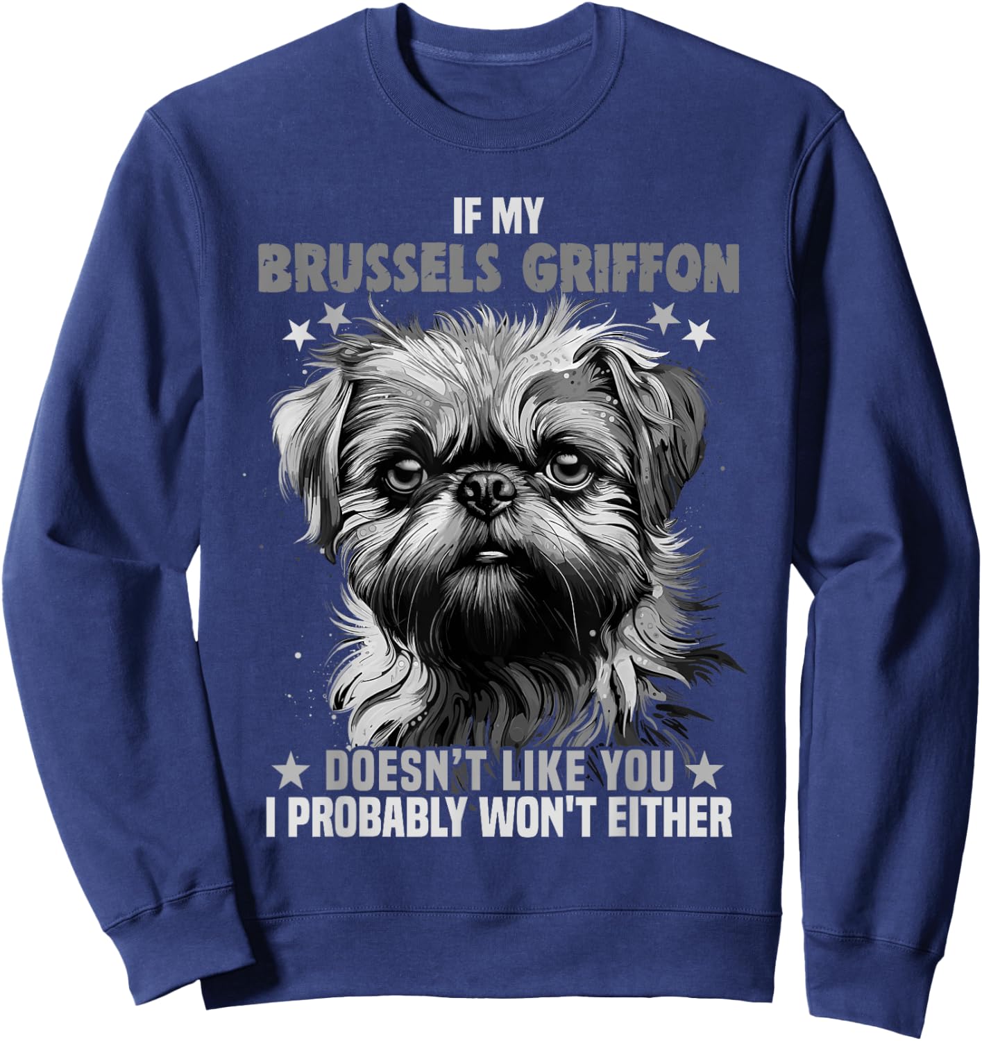 Brussels Griffon Dog Lover Design for Owner Brussels Griffon Men Women Kids Sweatshirt - Sweatshirt | Navy