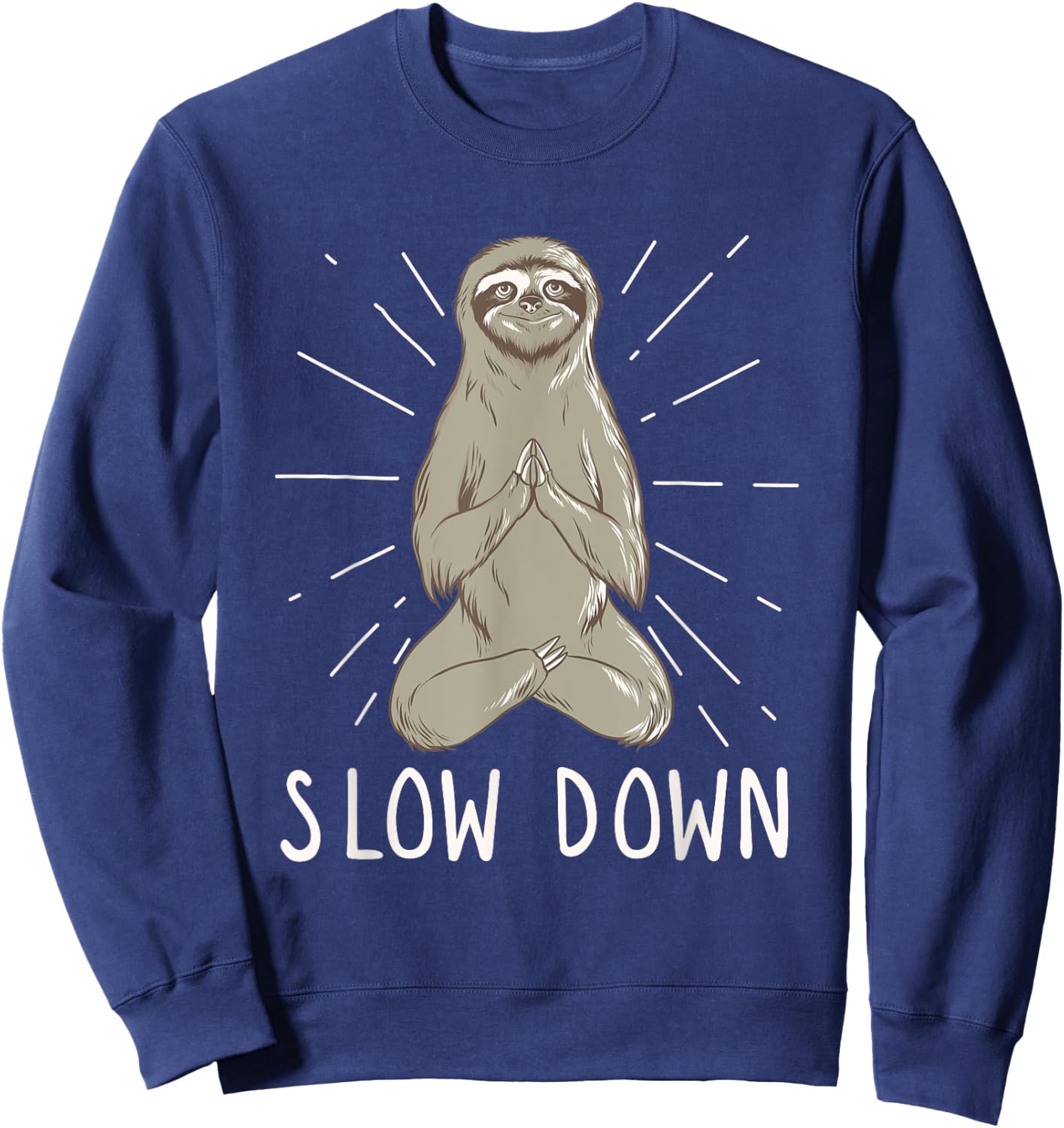 Slow Down Yoga Sloth - Funny Meditation & Yoga Sweatshirt - Sweatshirt | Navy
