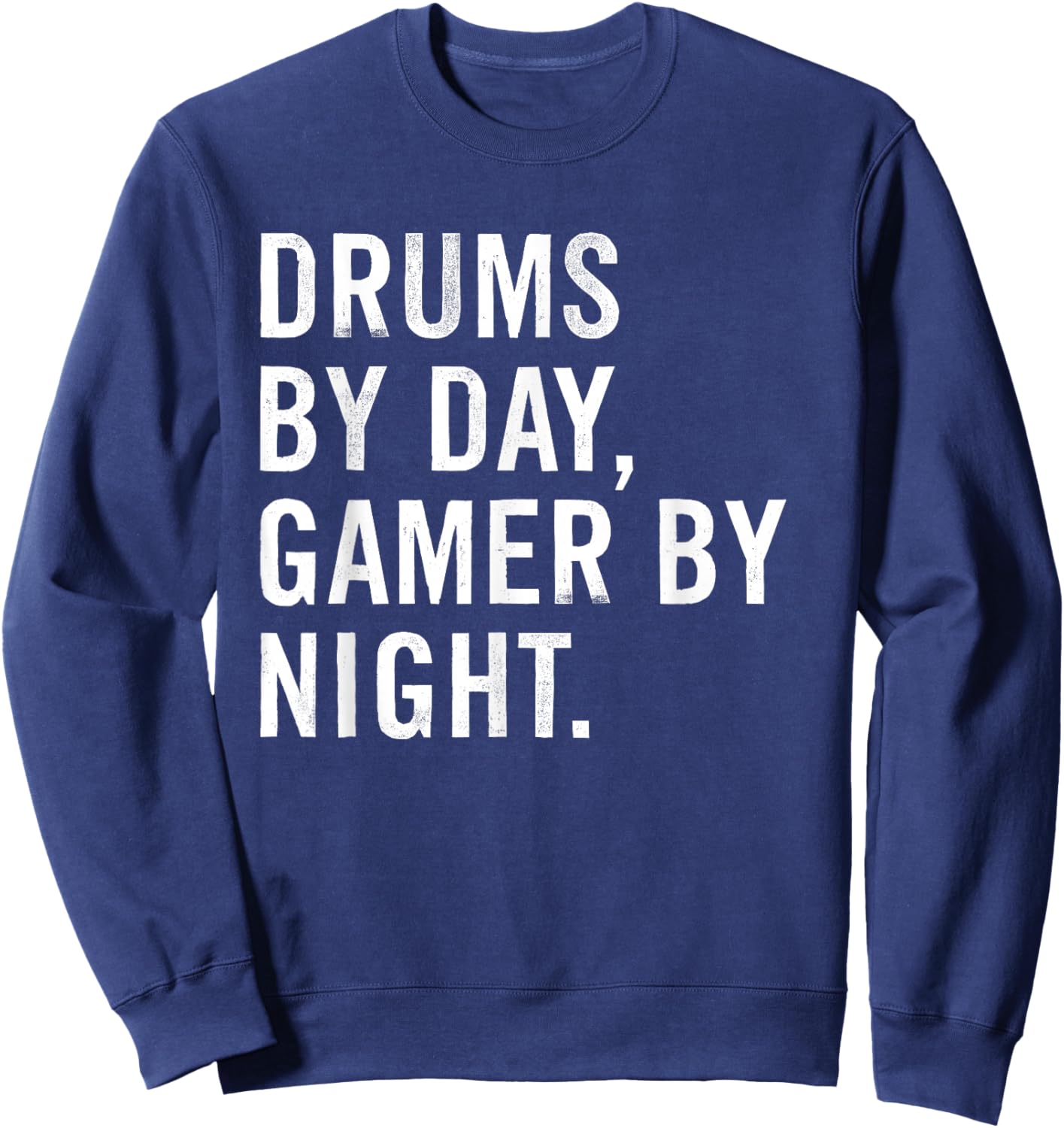 Funny Drums Musician Typography Gifts Drums By Day Gamer By Night Black Short Sleeve Sweatshirt - Sweatshirt | Navy