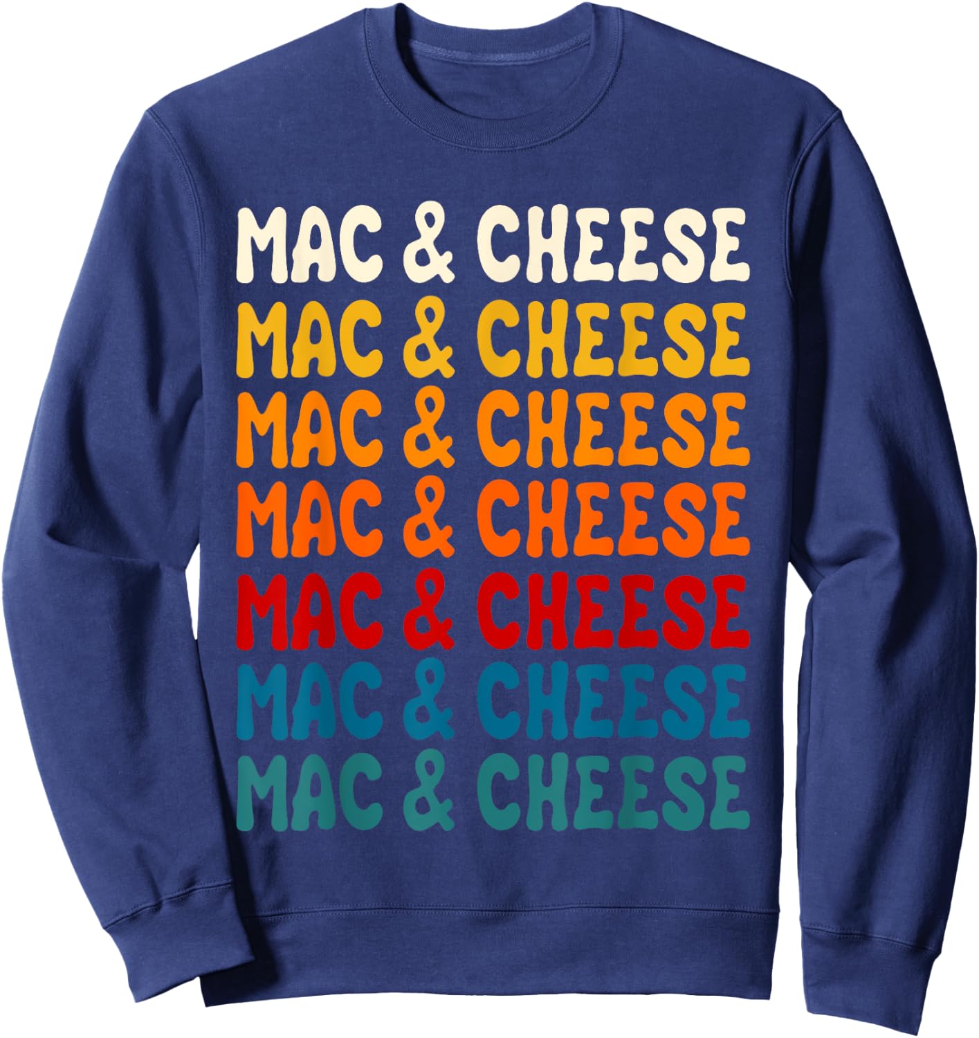 Mac And Cheese Macaroni Pasta Food Lover Men Women Kids Sweatshirt - Sweatshirt | Navy