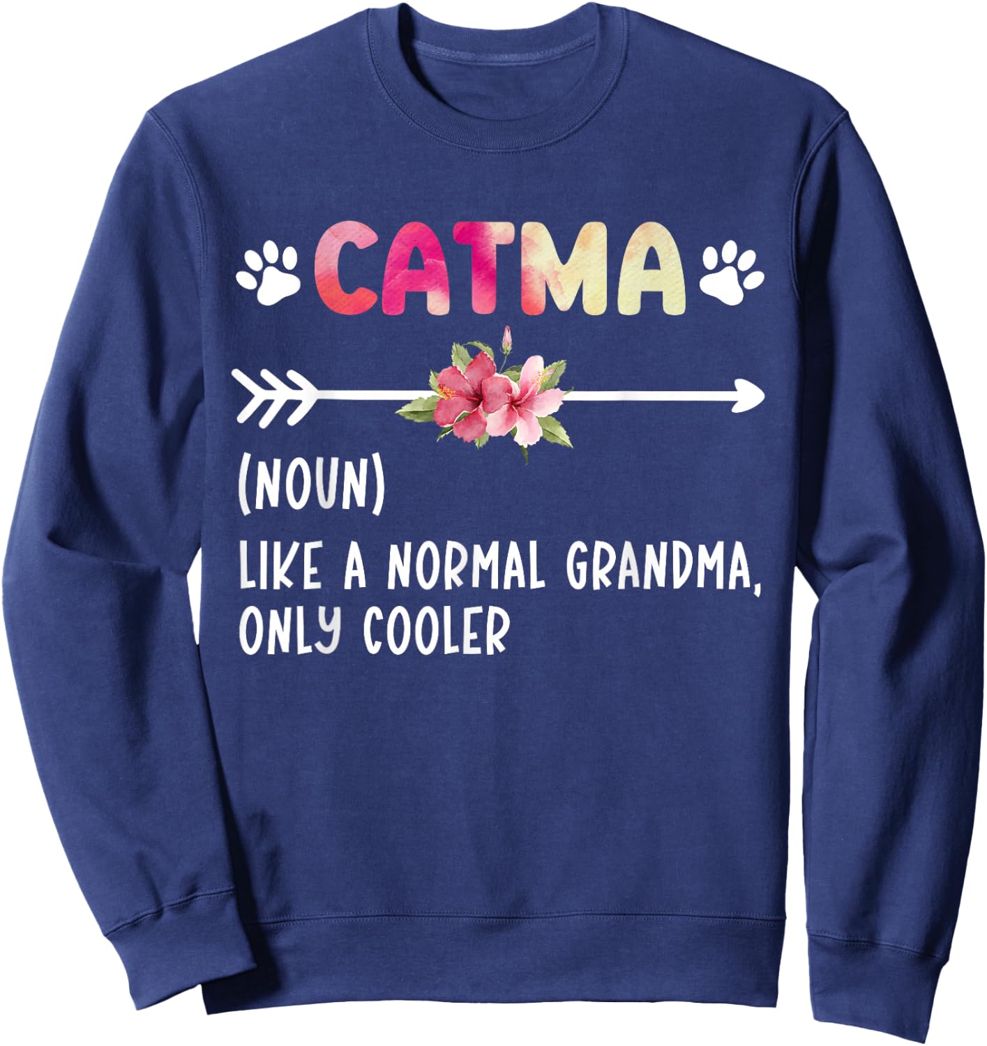 Catma Definition Cat Grandma Cat Grandmother Sweatshirt - Sweatshirt | Navy