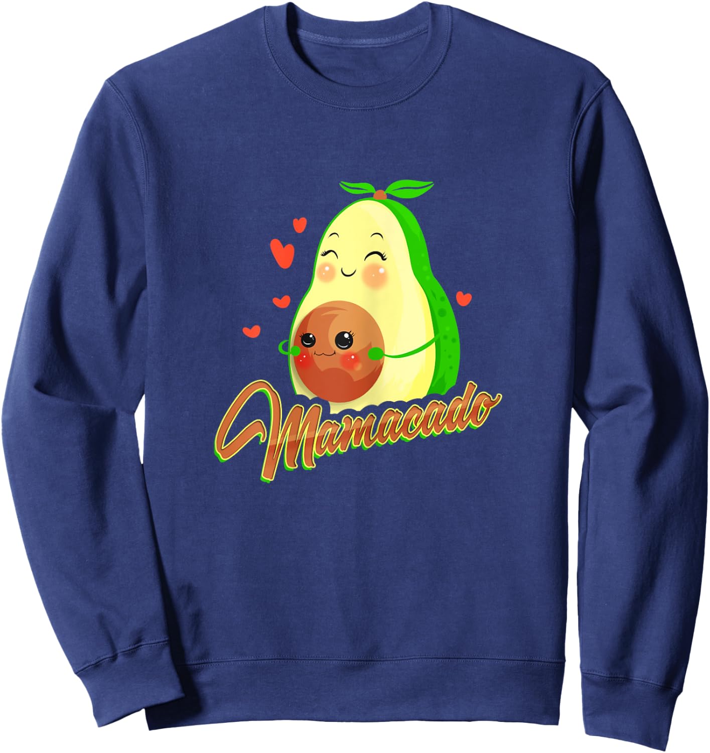 Mother Avocado Gift Baby Birth Party Cinco De Mayo Sweatshirt - Sweatshirt | Navy
