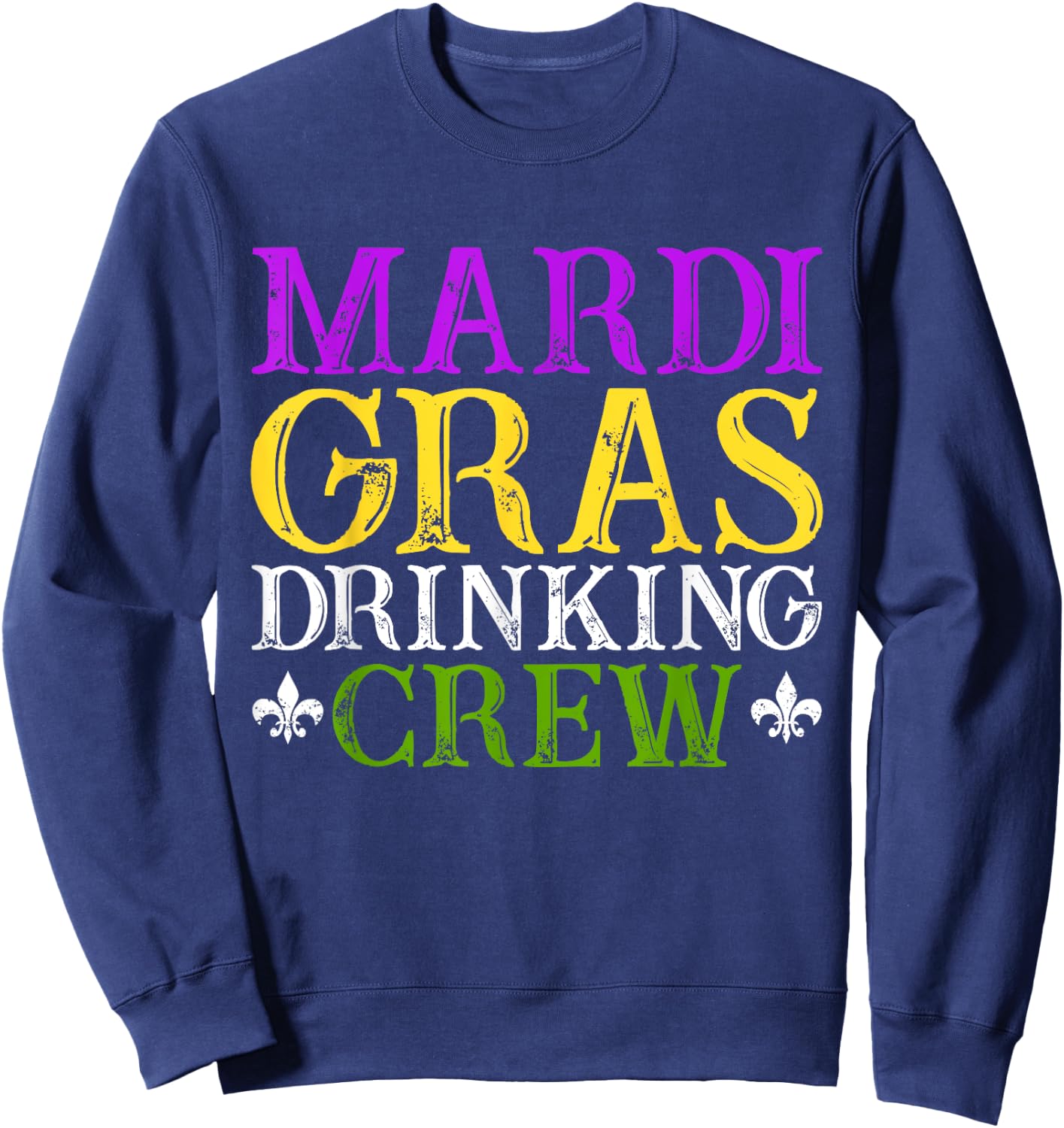 Mardi Gras Drinking Crew Carnival Costume Group Matching Sweatshirt - Sweatshirt | Navy