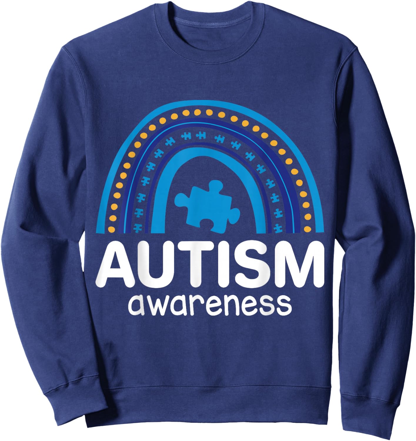 Autism Awareness Month Rainbow Sweatshirt - Sweatshirt | Navy