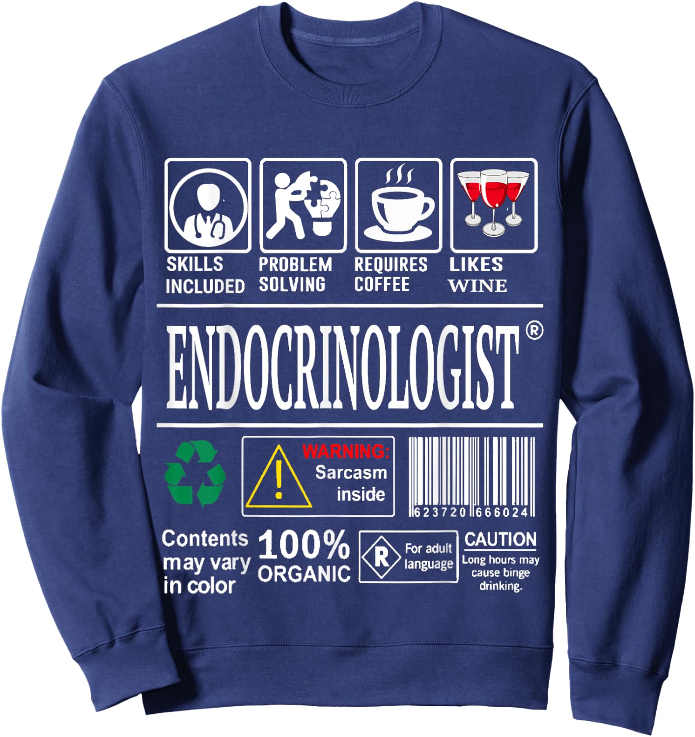 Endocrinologist Doctor Warning Skills Coffee Wine Sarcasm Sweatshirt - Sweatshirt | Navy