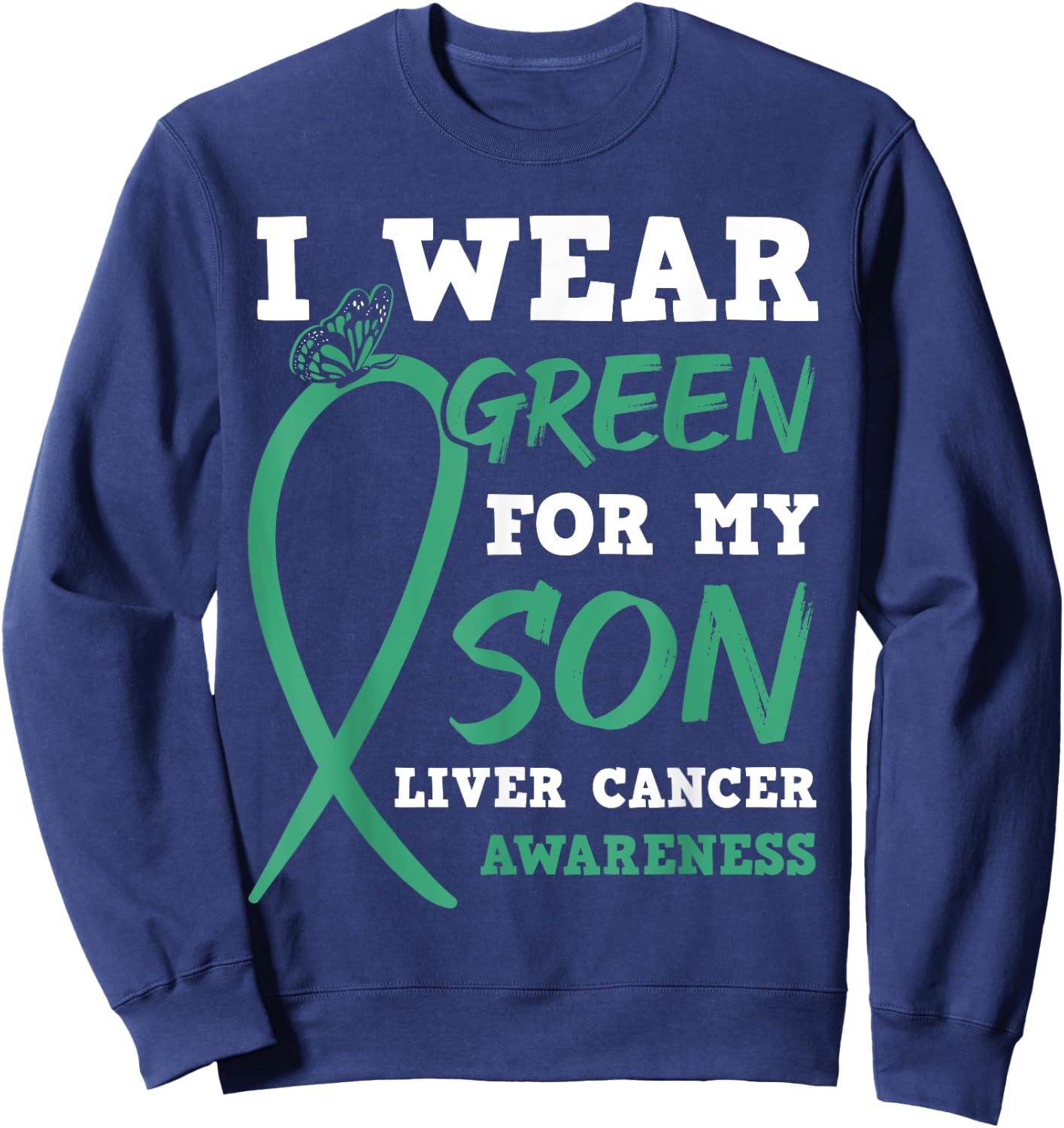 Liver Cancer Awareness Primary Hepatic Mom Dad Parents Gift Sweatshirt - Sweatshirt | Navy