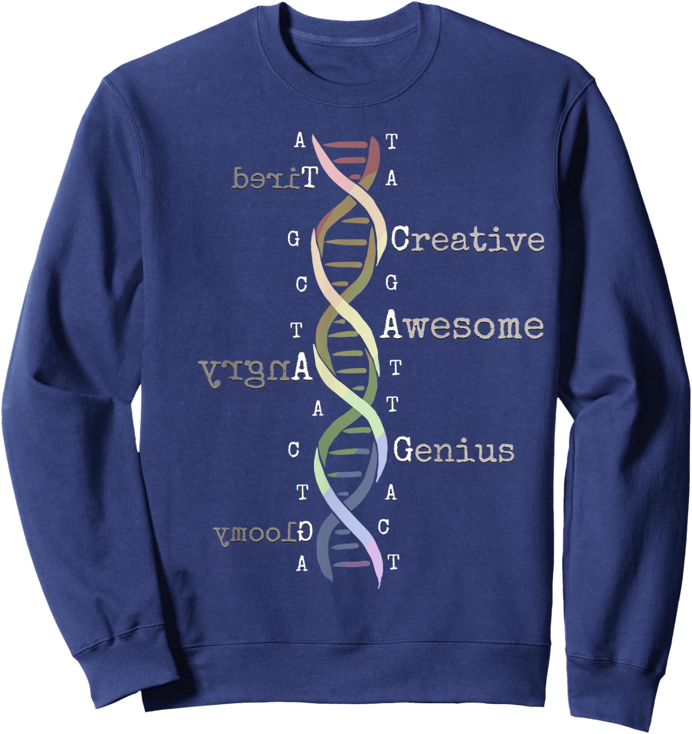 Rainbow DNA Awesome Genome Funny Science Birthday Gift Sweatshirt - Sweatshirt | Navy