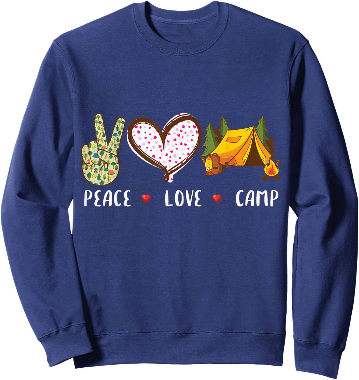 Peace love camp gift women kids camping campers Sweatshirt - Sweatshirt | Navy
