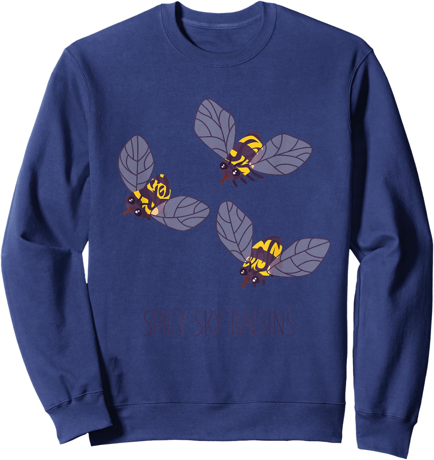 Spicy Sky Raisins Funny Bee Bees Wasp Pollinate Sweatshirt - Sweatshirt | Navy