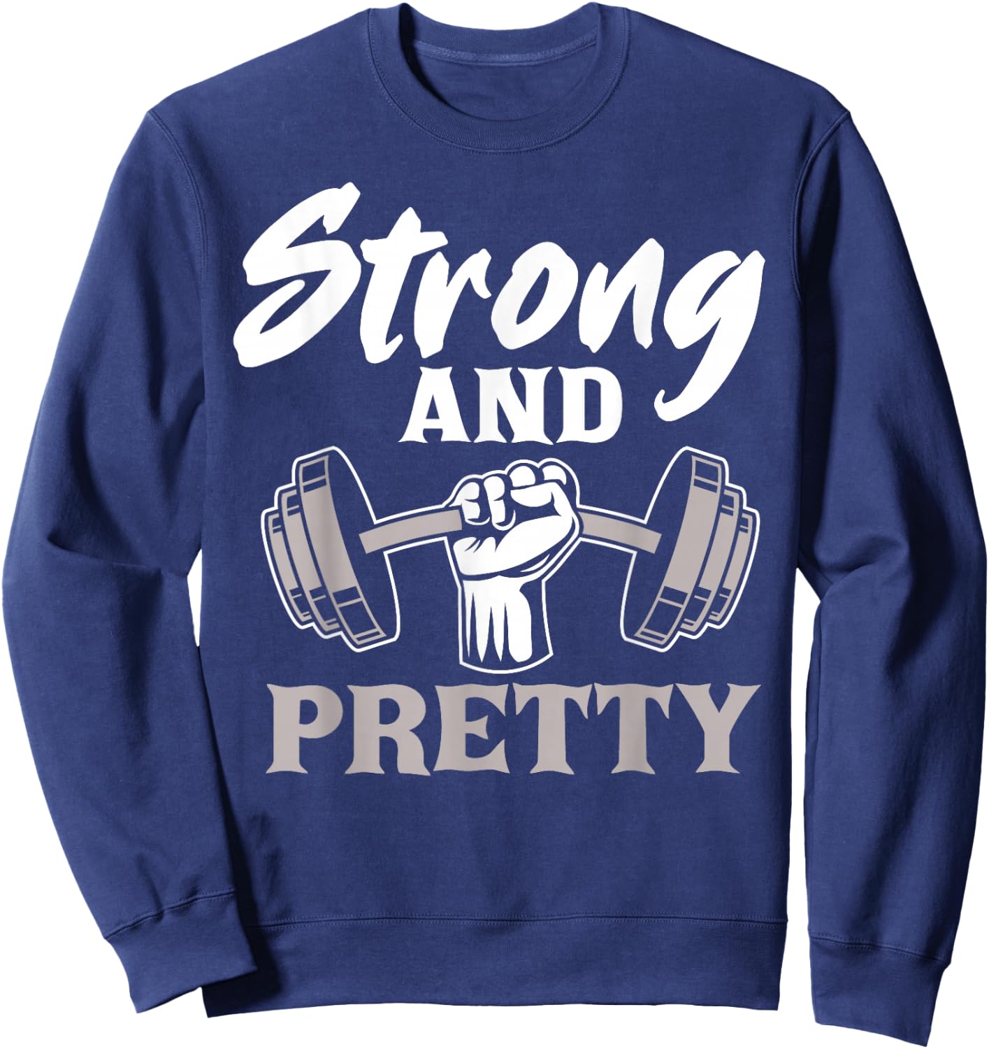 Strong And Pretty Gym Fitness Sports Bodybuilding Sweatshirt - Sweatshirt | Navy