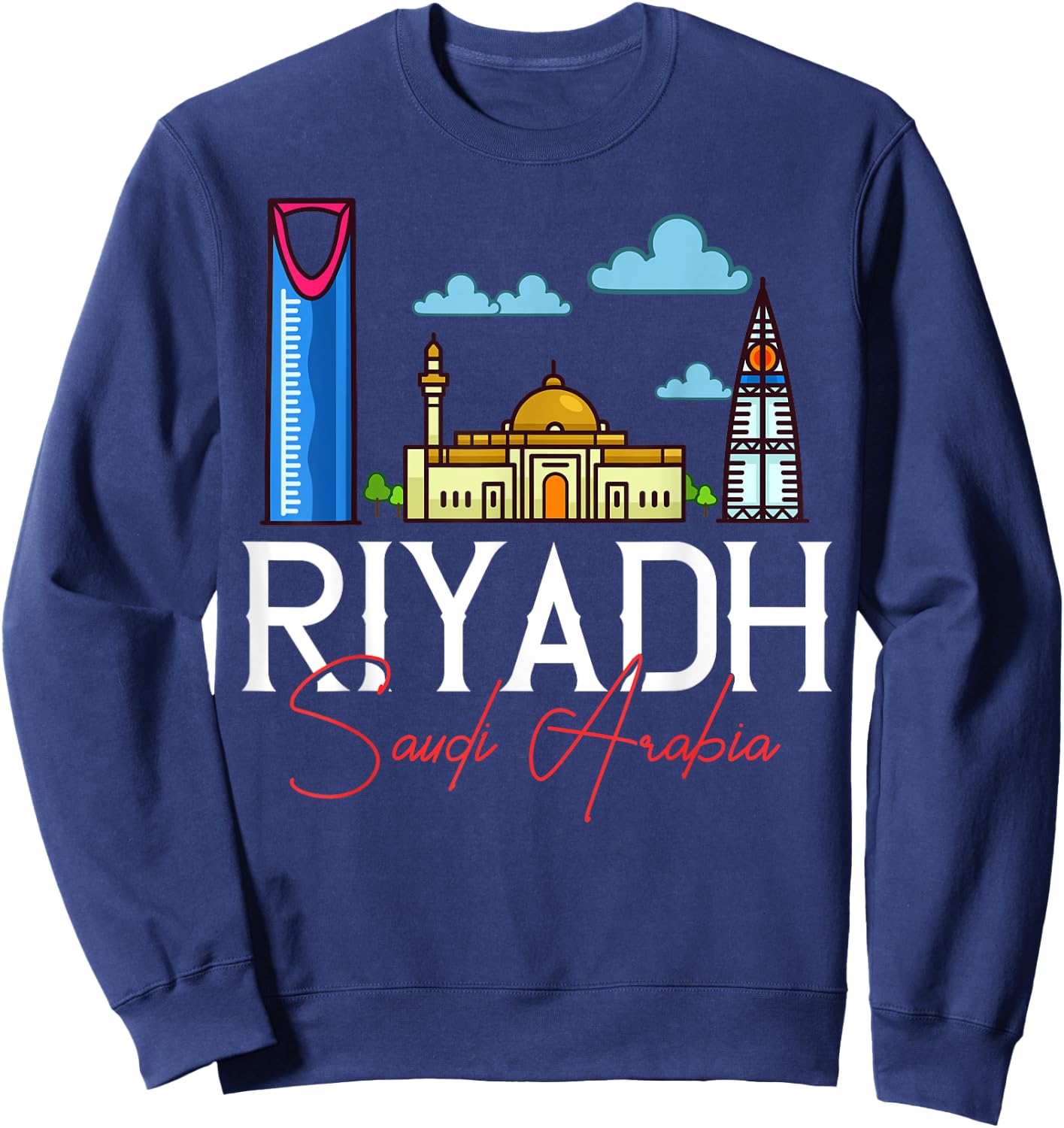 Riyadh Saudi Arabia City Skyline Map Travel Sweatshirt - Sweatshirt | Navy