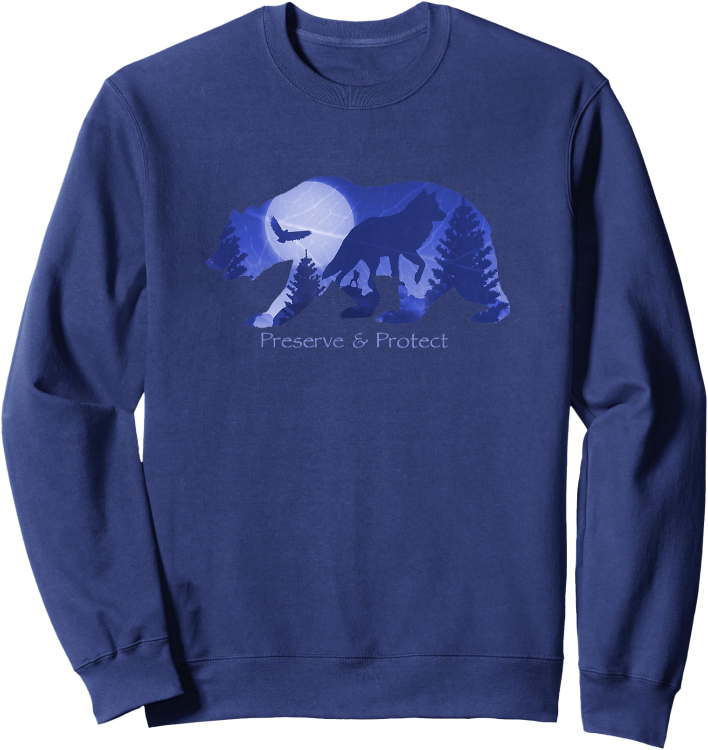 Preserve And Protect Wildlife Conservation Bear Wolf Nature Sweatshirt - Sweatshirt | Navy