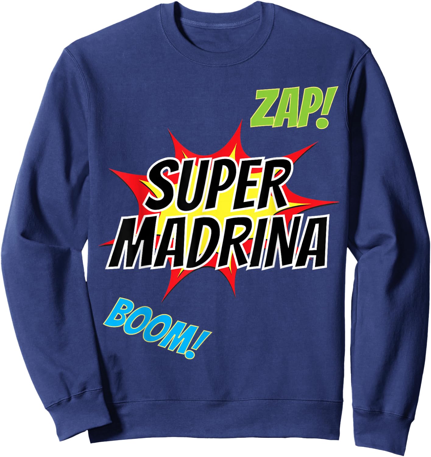 Spanish Godmother - Regalo para Madrina - La Super Madrina Sweatshirt - Sweatshirt | Navy