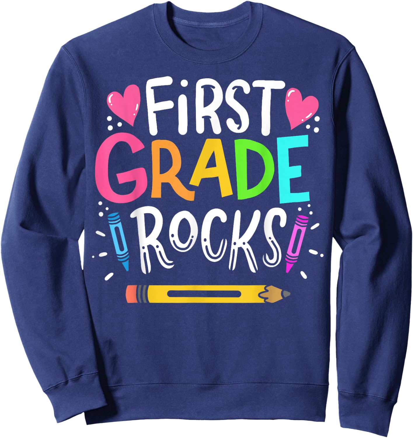 1st Grade Teacher Sweatshirt - Sweatshirt | Navy