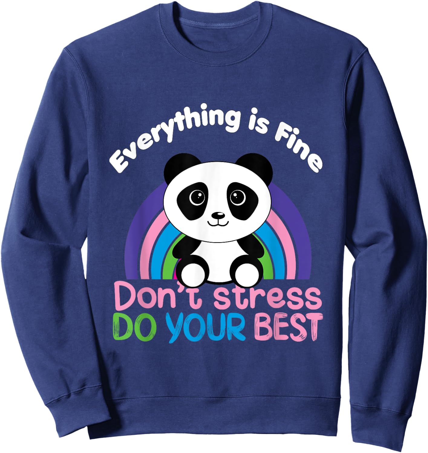 Funny Zen Panda, Everything is Fine, Panda mood Sweatshirt - Sweatshirt | Navy