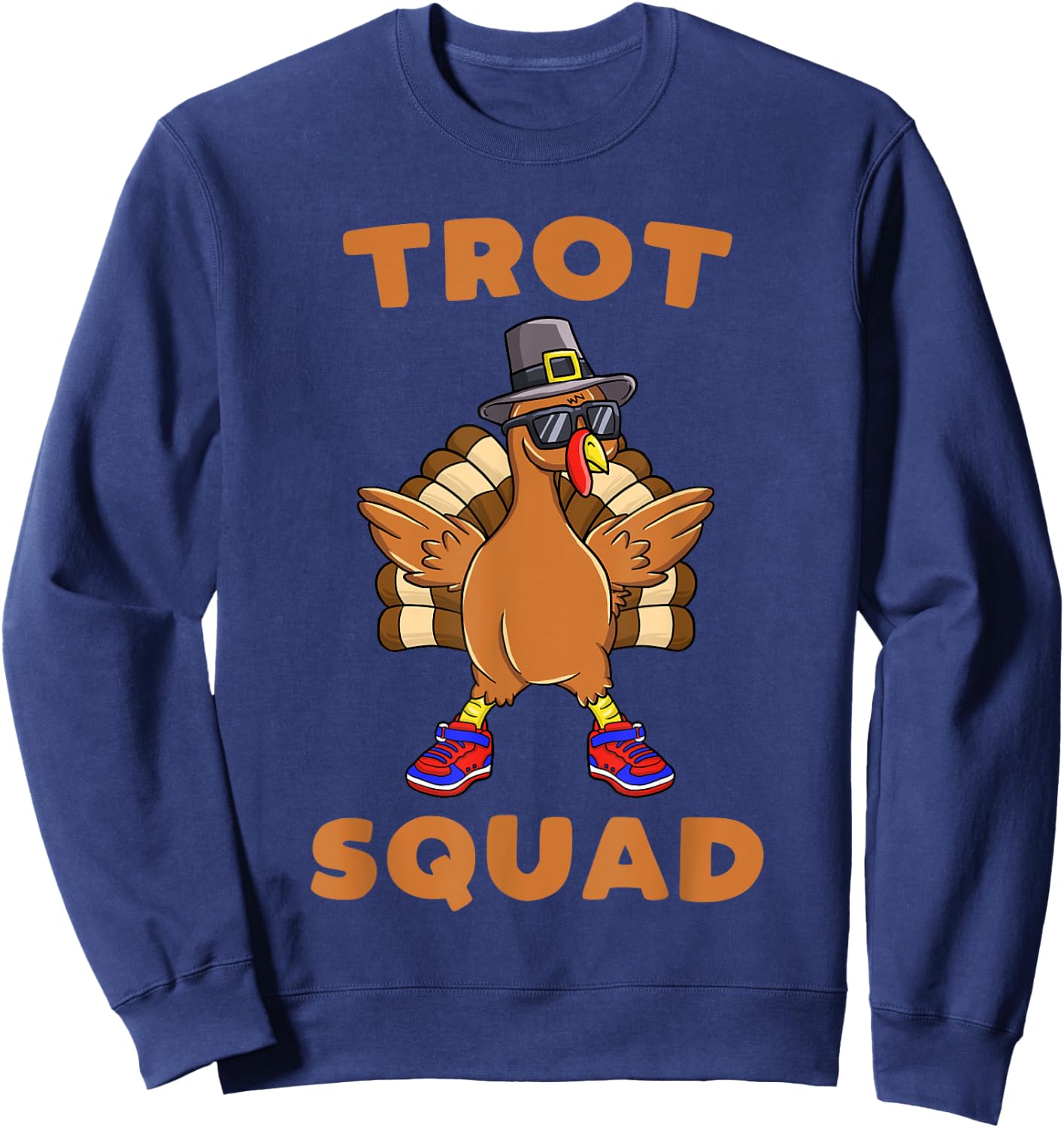 Turkey Trot Squad Funny Thanksgiving Day 5k Run Pilgrim Gift Sweatshirt - Sweatshirt | Navy